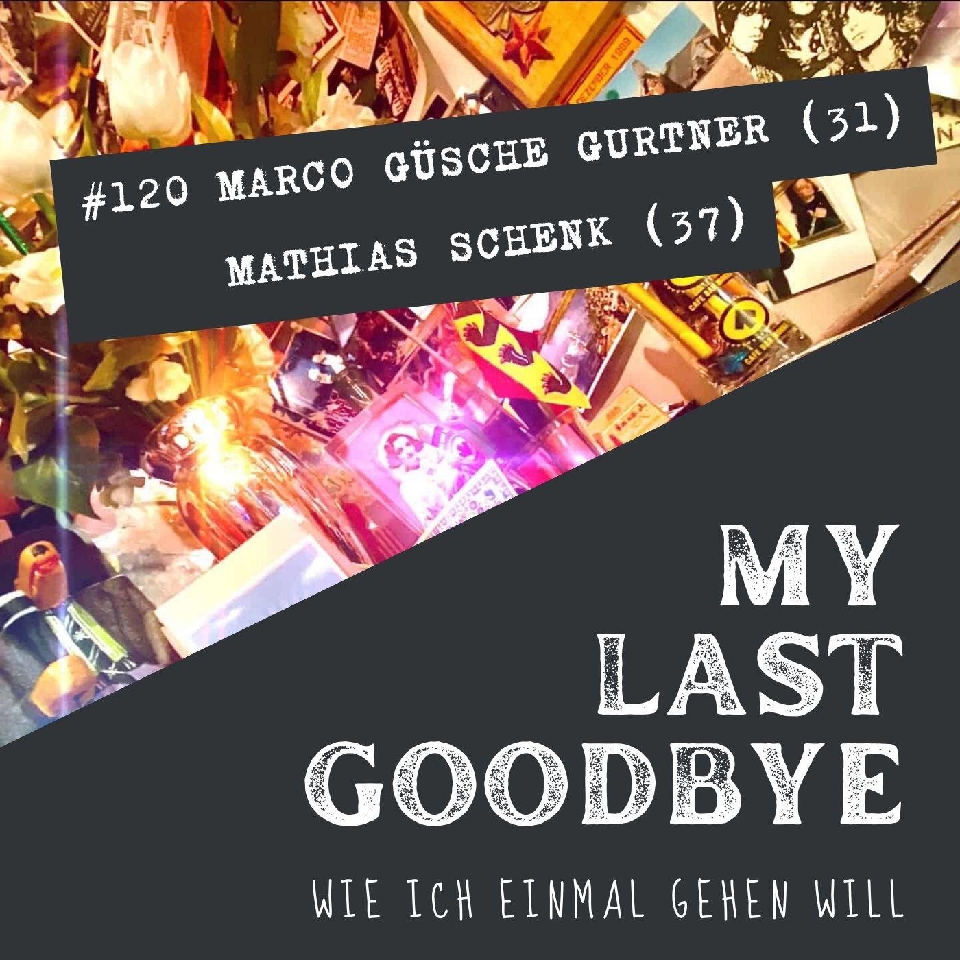 MY LAST GOODBYE
