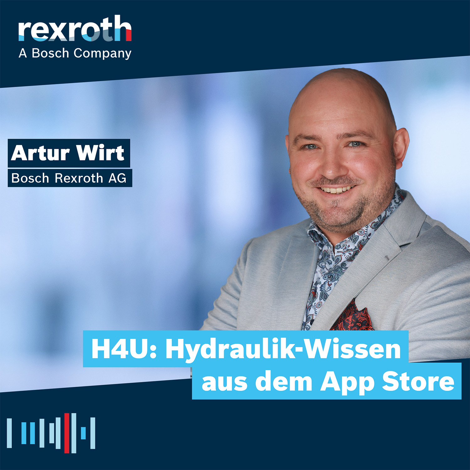 Industrie neu gedacht - ein Tech-Podcast von Bosch Rexroth