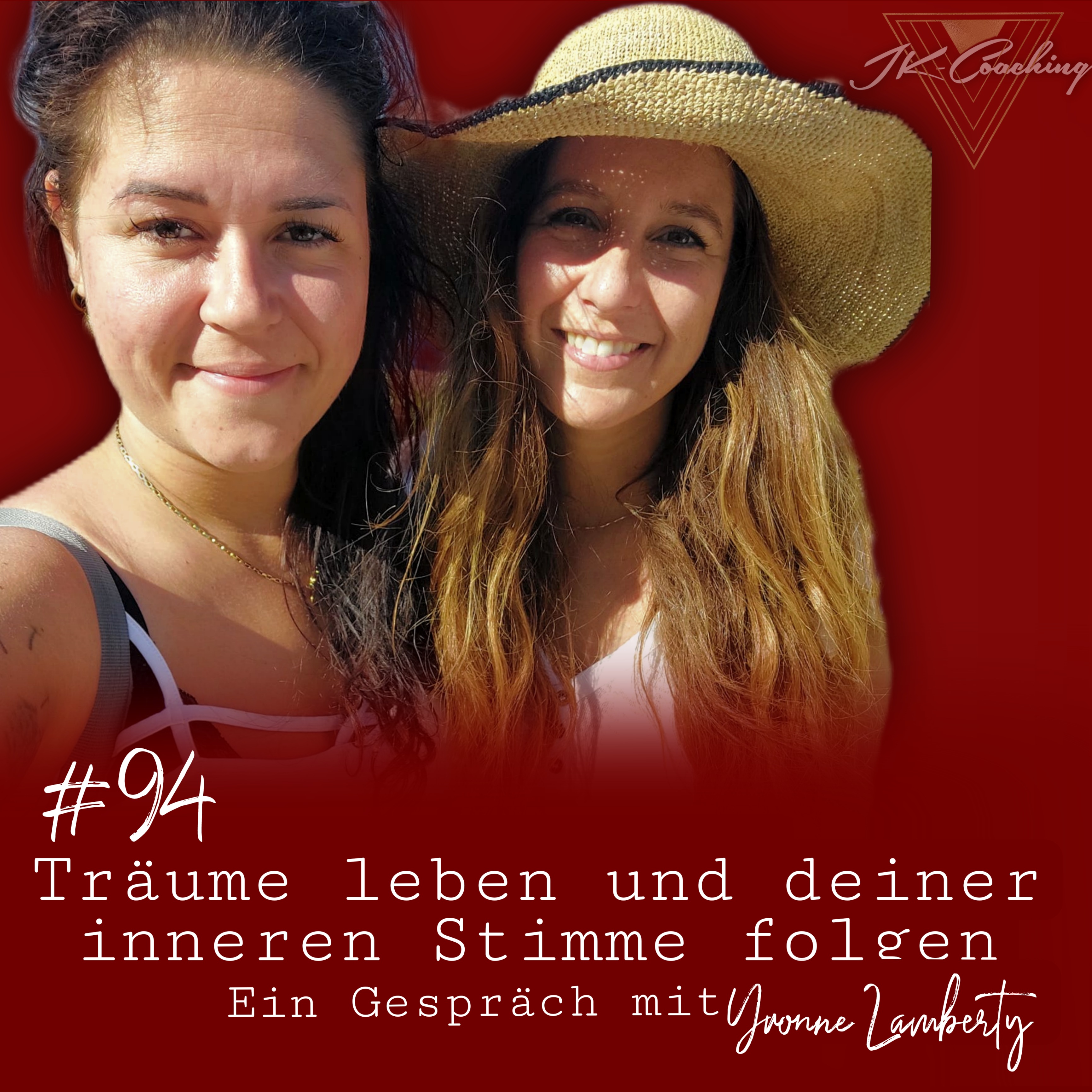 #94 Träume leben und deiner inneren Stimme folgen - ein Gespräch mit Yvonne Lamberty episode artwork