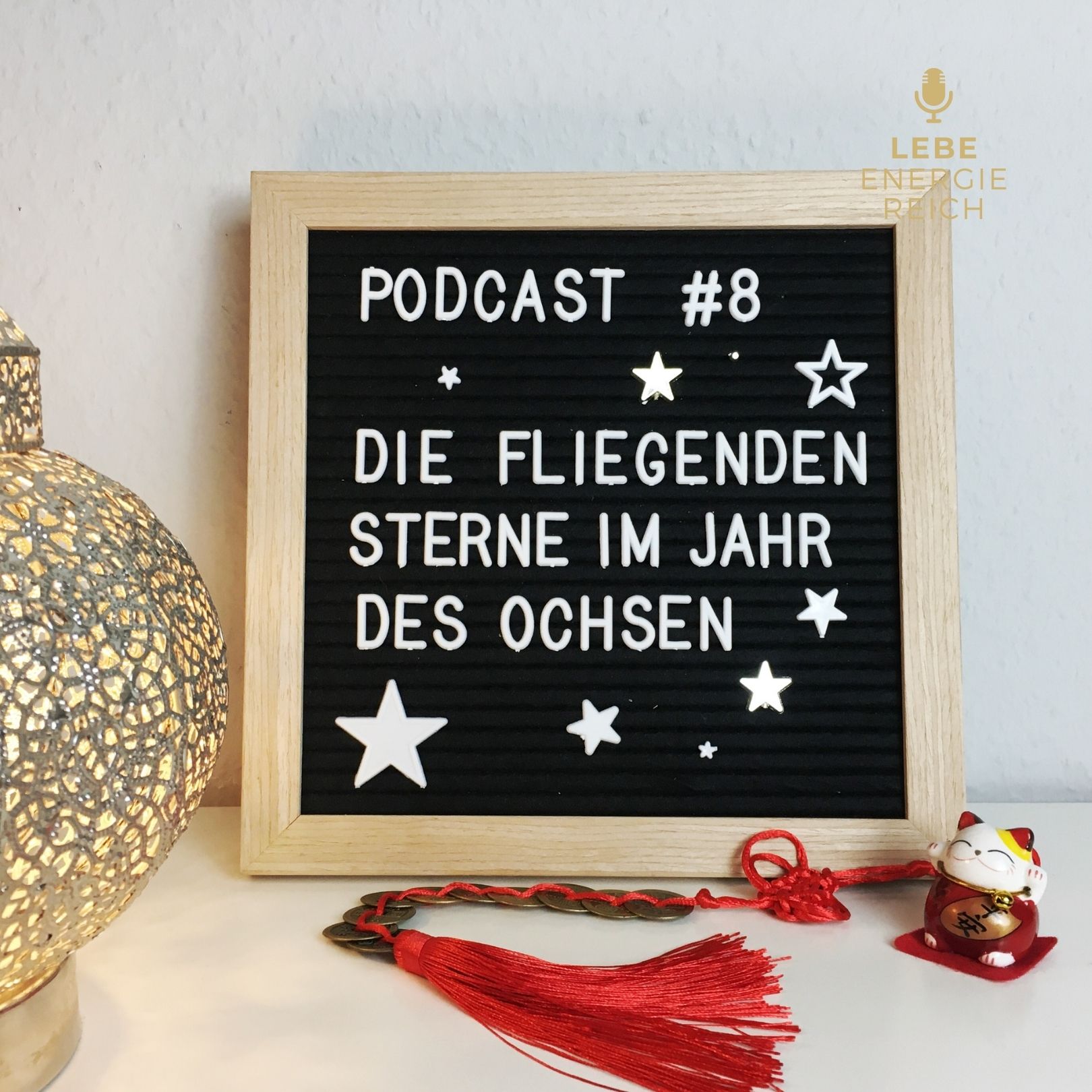 Archiv: Was dir die Fliegenden Sterne im Jahr des Ochsen (Büffel) bringen episode artwork