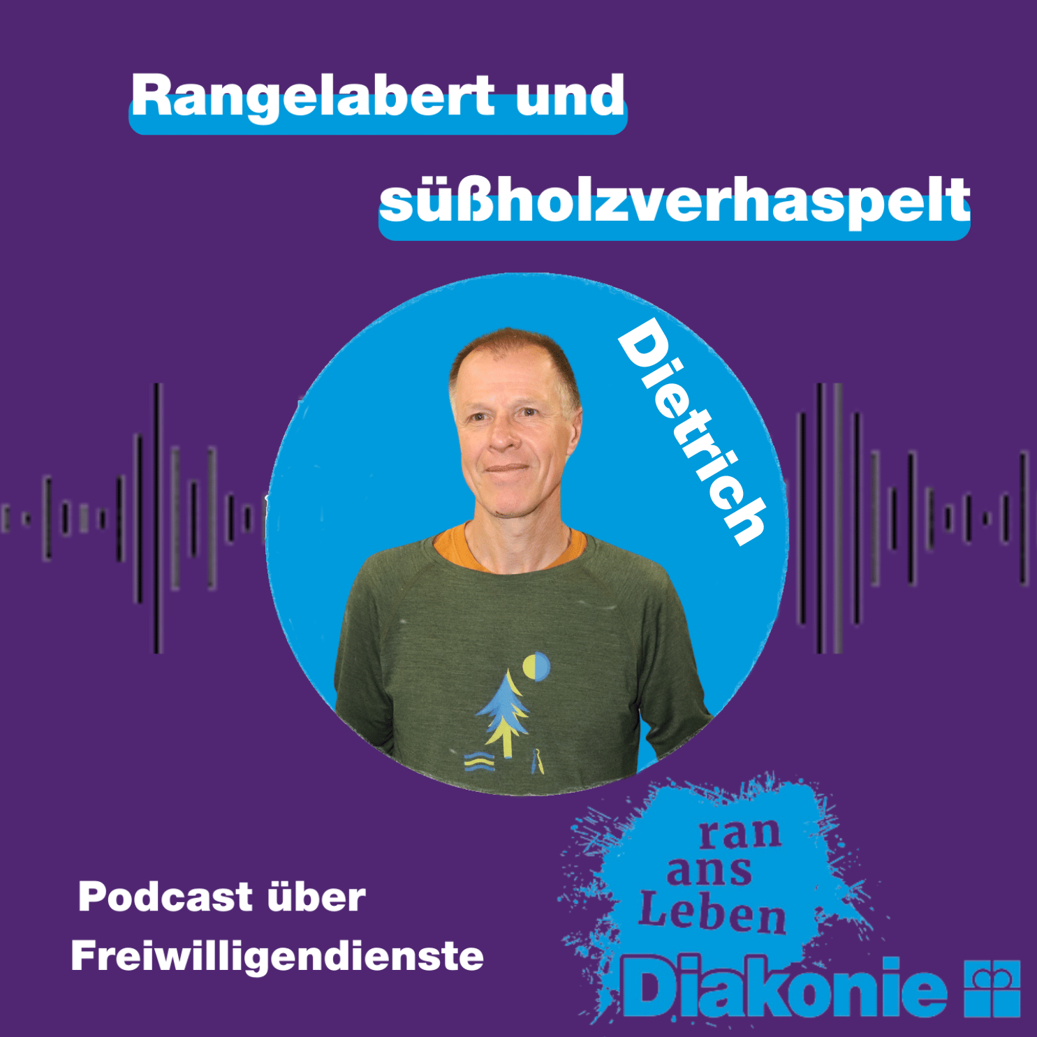 Rangelabert und süßholzverhaspelt