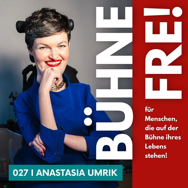 BÜHNE FREI für Menschen, die auf der Bühne ihres Lebens stehen!