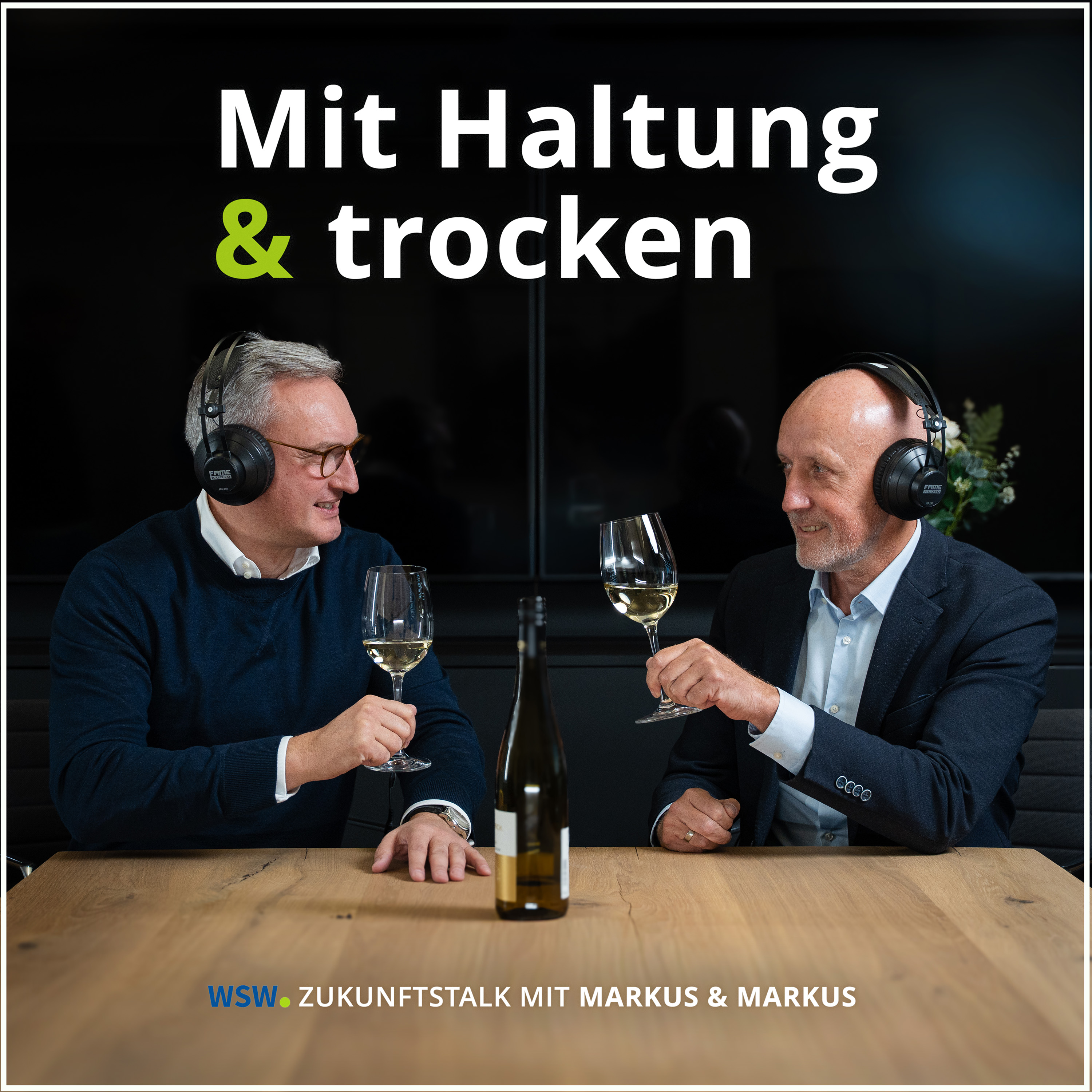 Mit Haltung und trocken - der Zukunftstalk  mit Markus und Markus