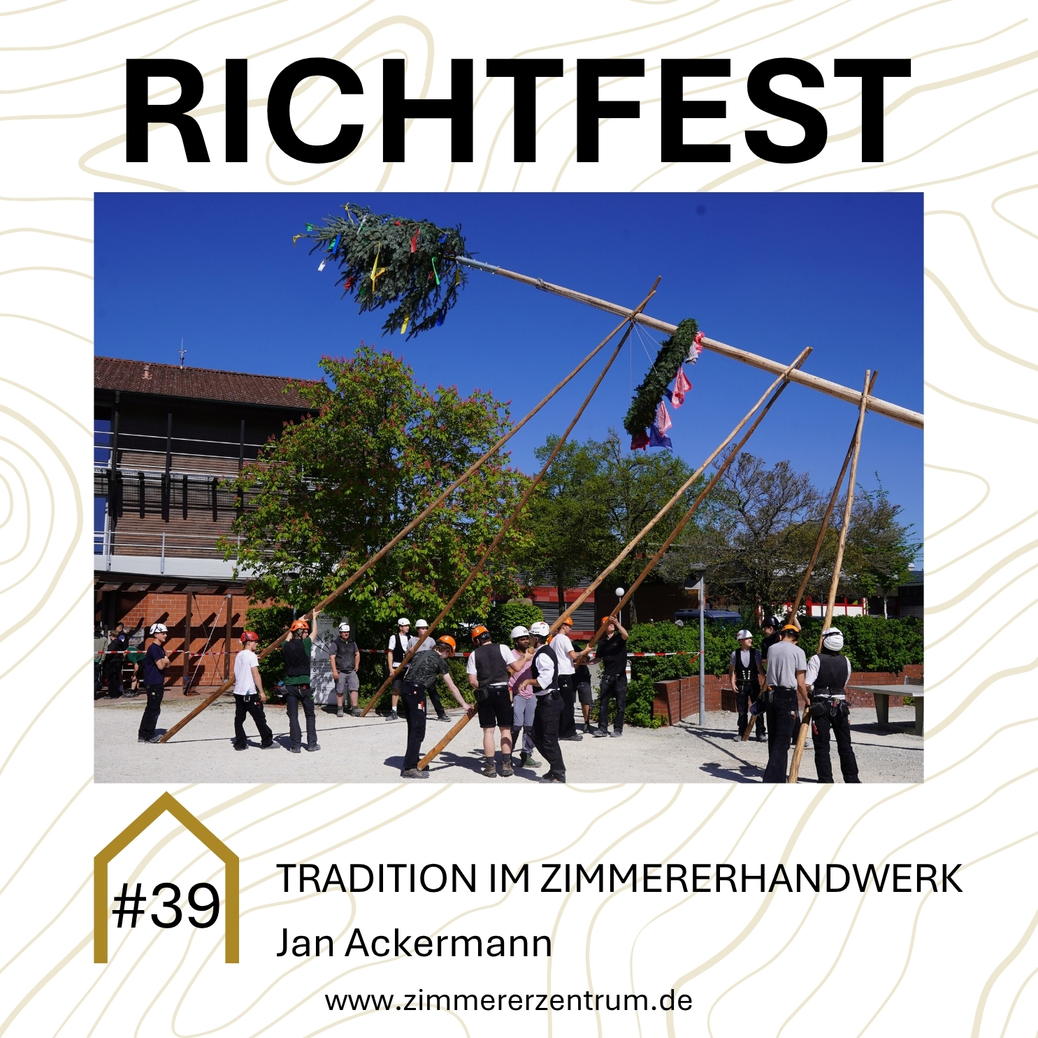 #39 Tradition im Zimmererhandwerk X Jan Ackermann episode artwork