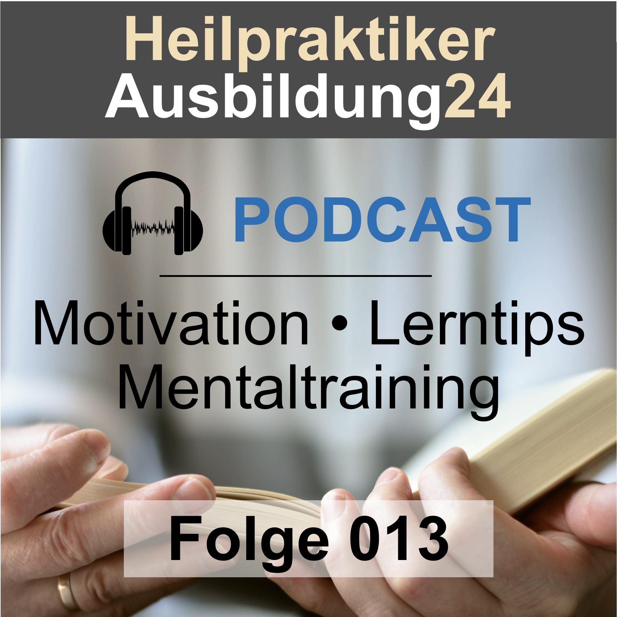 HPA24 - Motivation, Lerntips, Mentaltraining für die Heilpraktikerausbildung