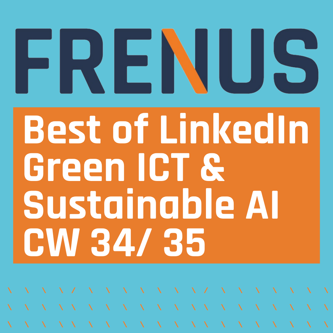 Best of LinkedIn: Green ICT & Sustainable AI CW 34/ 35 episode artwork
