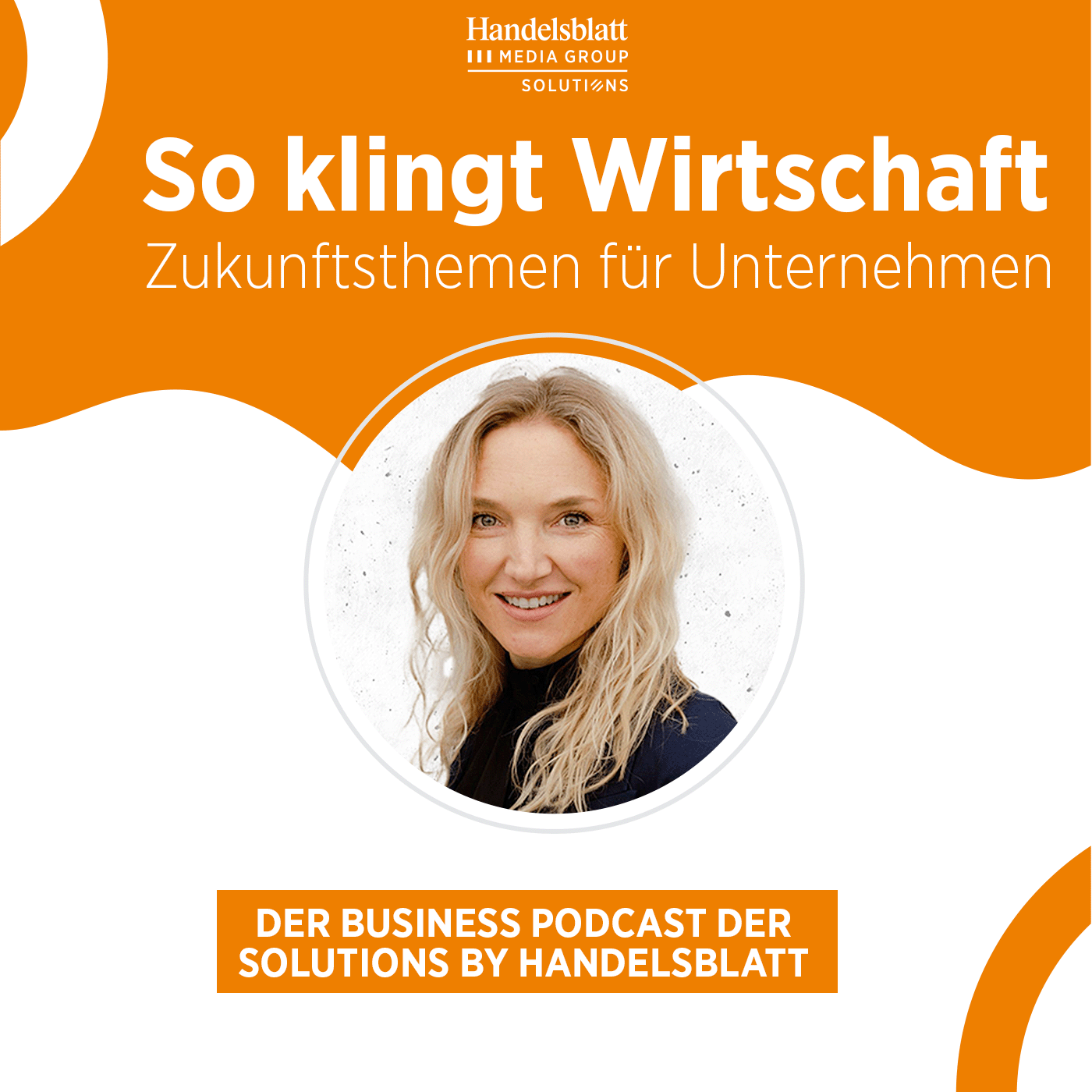 So klingt Wirtschaft – Zukunftsthemen für Unternehmen