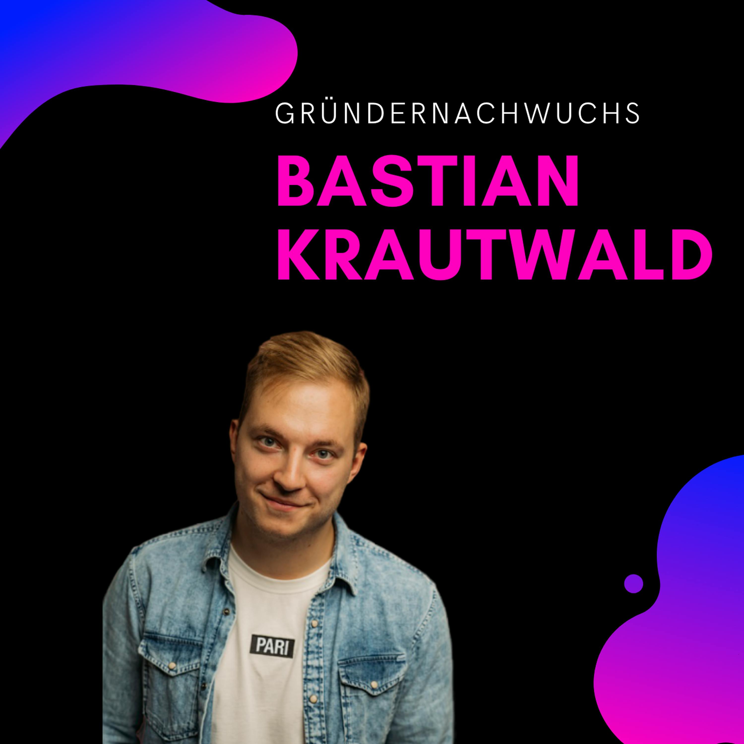 Bastian Krautwald, deineStudienfinanzierung | Gründernachwuchs episode artwork