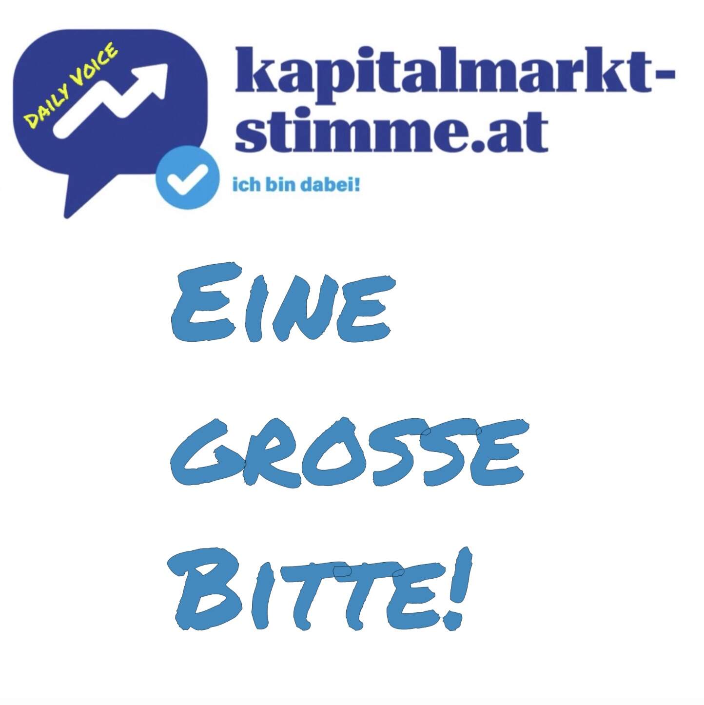 kapitalmarkt-stimme.at daily voice: Eine grosse Bitte!
