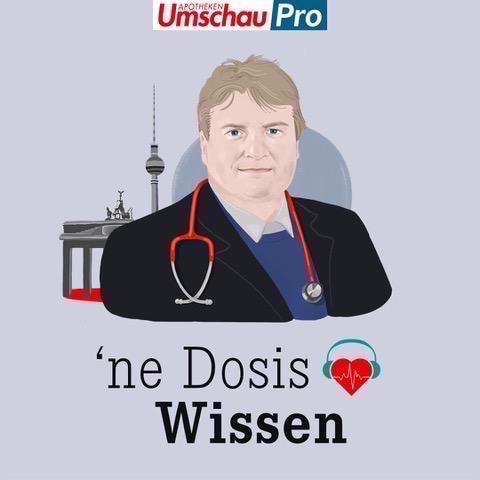 \'ne Dosis Wissen | Der Medizin-Podcast für Menschen im Gesundheitswesen