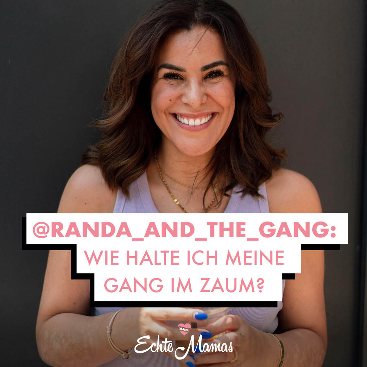 Ehrlich gesagt - Der Podcast von Echte Mamas