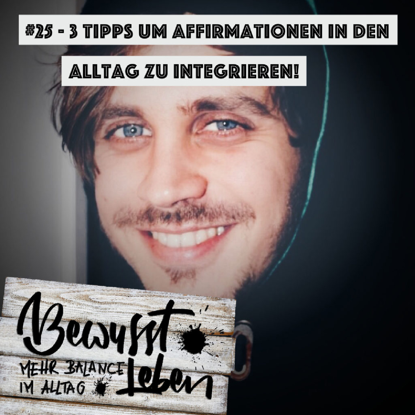 Bewusst leben.