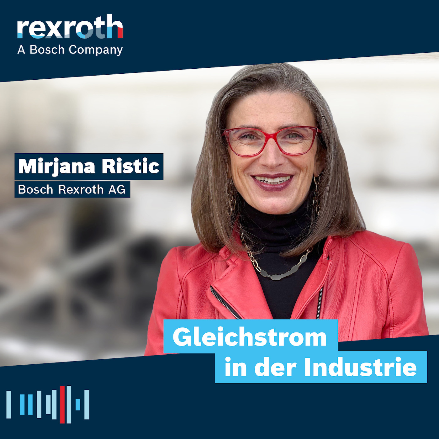 Industrie neu gedacht - ein Tech-Podcast von Bosch Rexroth
