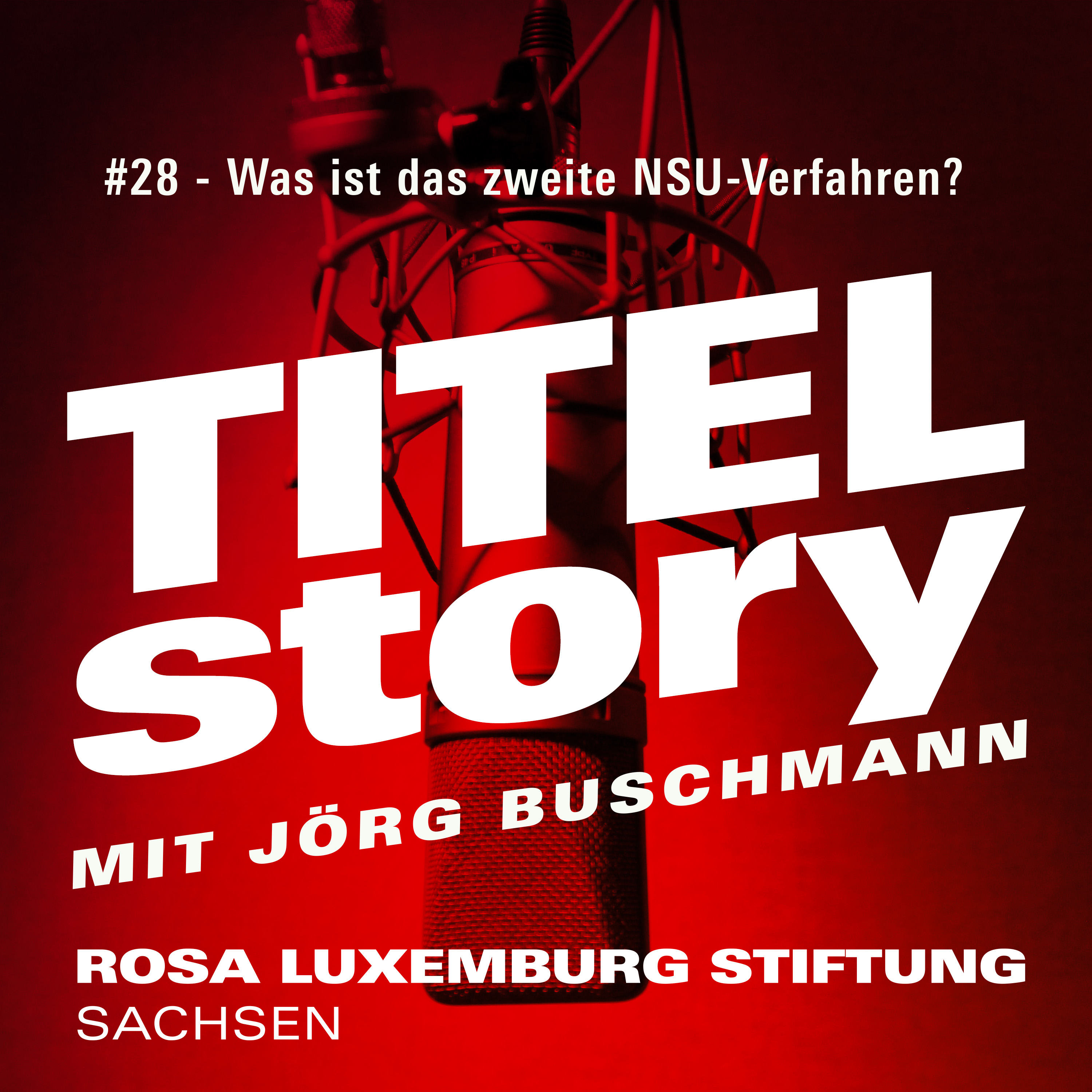 Folge 28 – Was ist der zweite NSU-Prozess? episode artwork