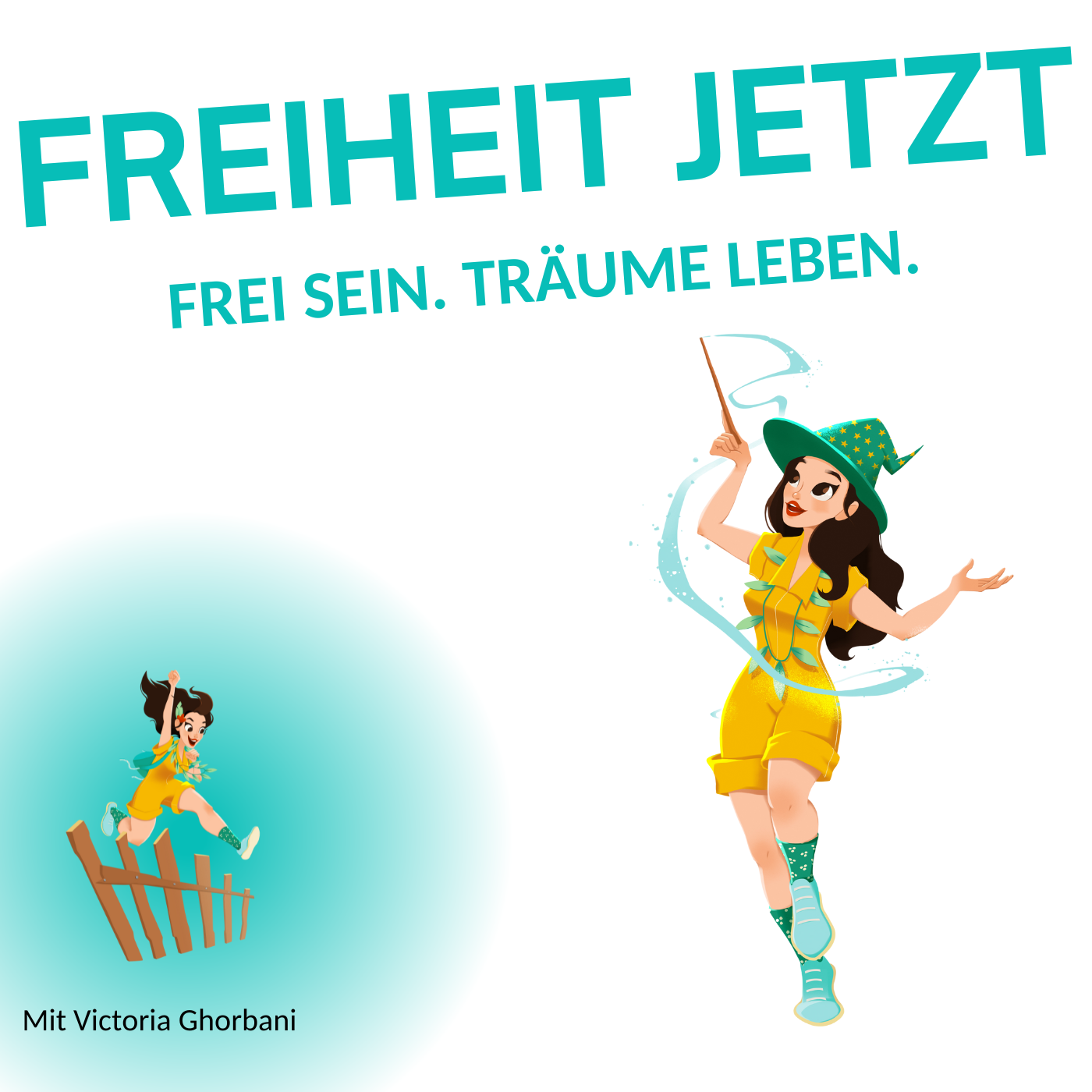 Freiheit JETZT: Grenzen sprengen, Träume leben