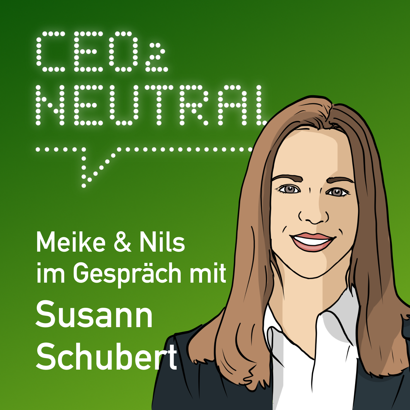 CEO2-neutral - Der Interview-Podcast für mehr Nachhaltigkeit im Unternehmen