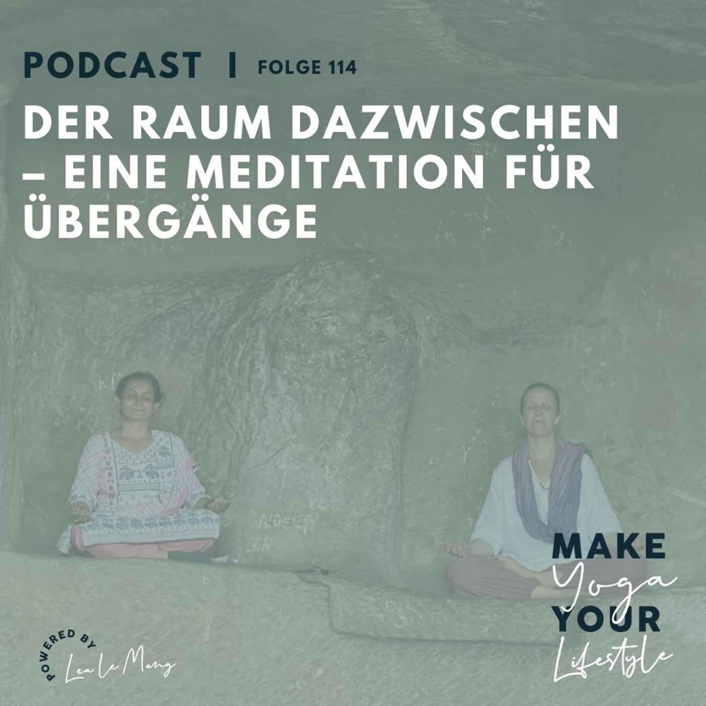 Make Yoga Your Lifestyle - Dein Podcast für mehr Yoga im Alltag