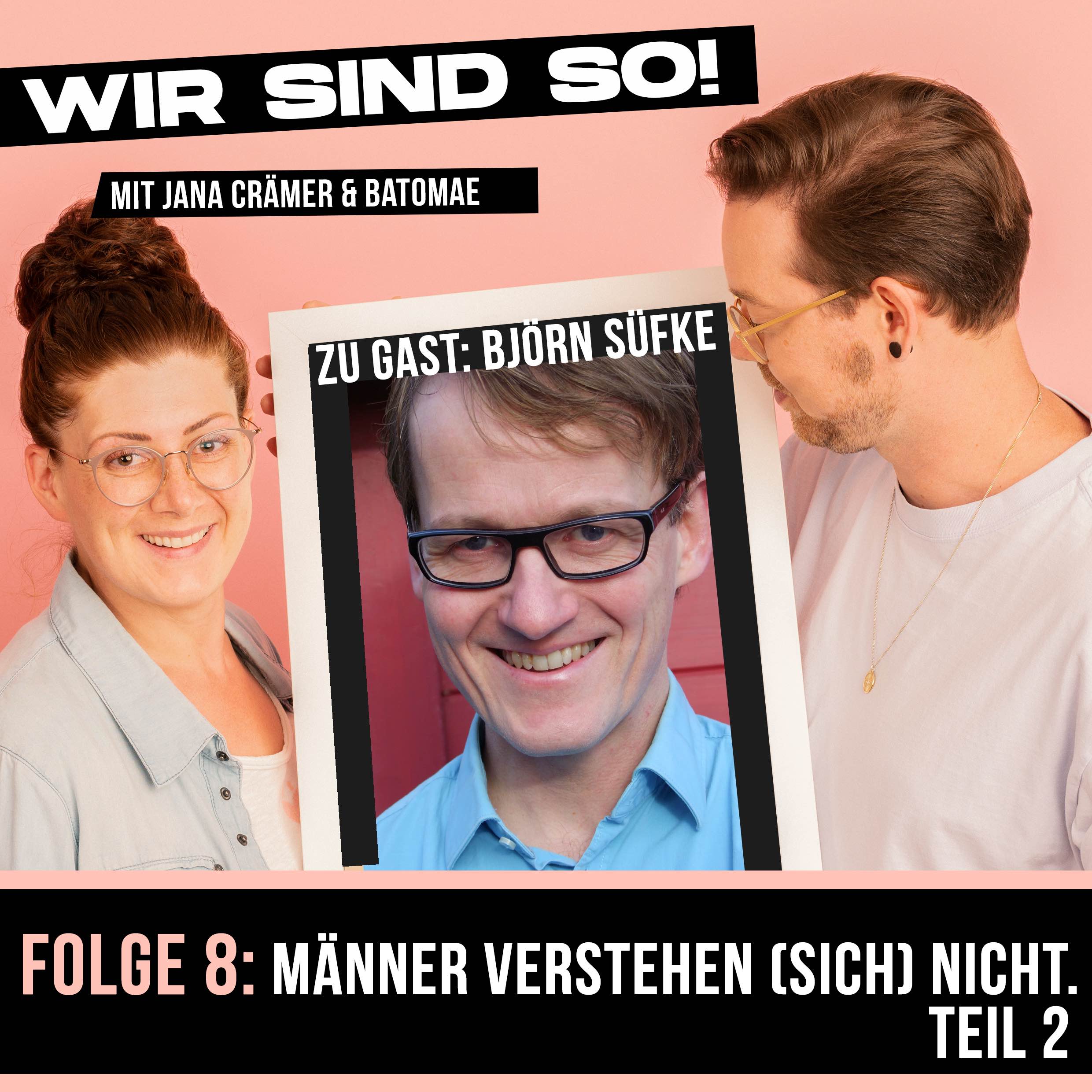 Wir sind so!