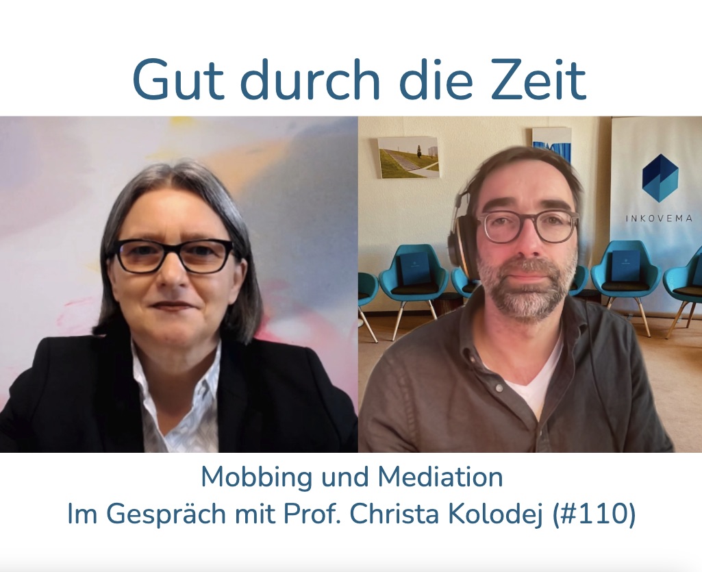#110 - Mobbing und Mediation. Im Gespräch mit Prof. Dr. Christa Kolodej