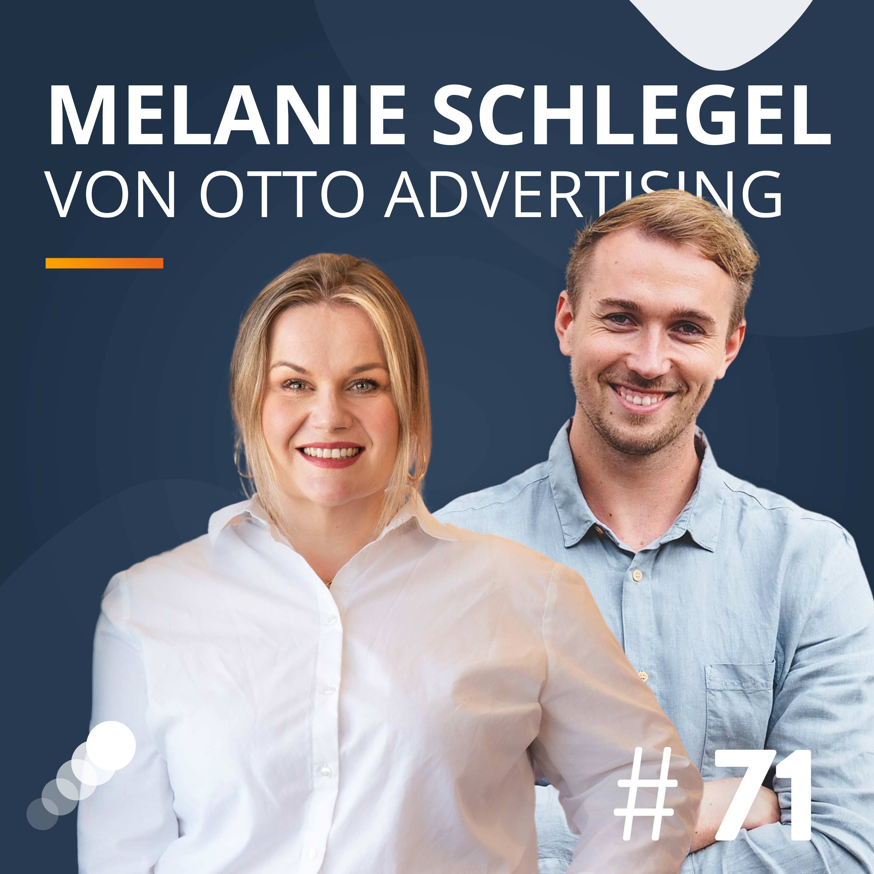 #71 Werbeformate auf OTTO – Deep Dive & exklusive Insights zur Roadmap (mit Melanie Schlegel von OTTO) episode artwork