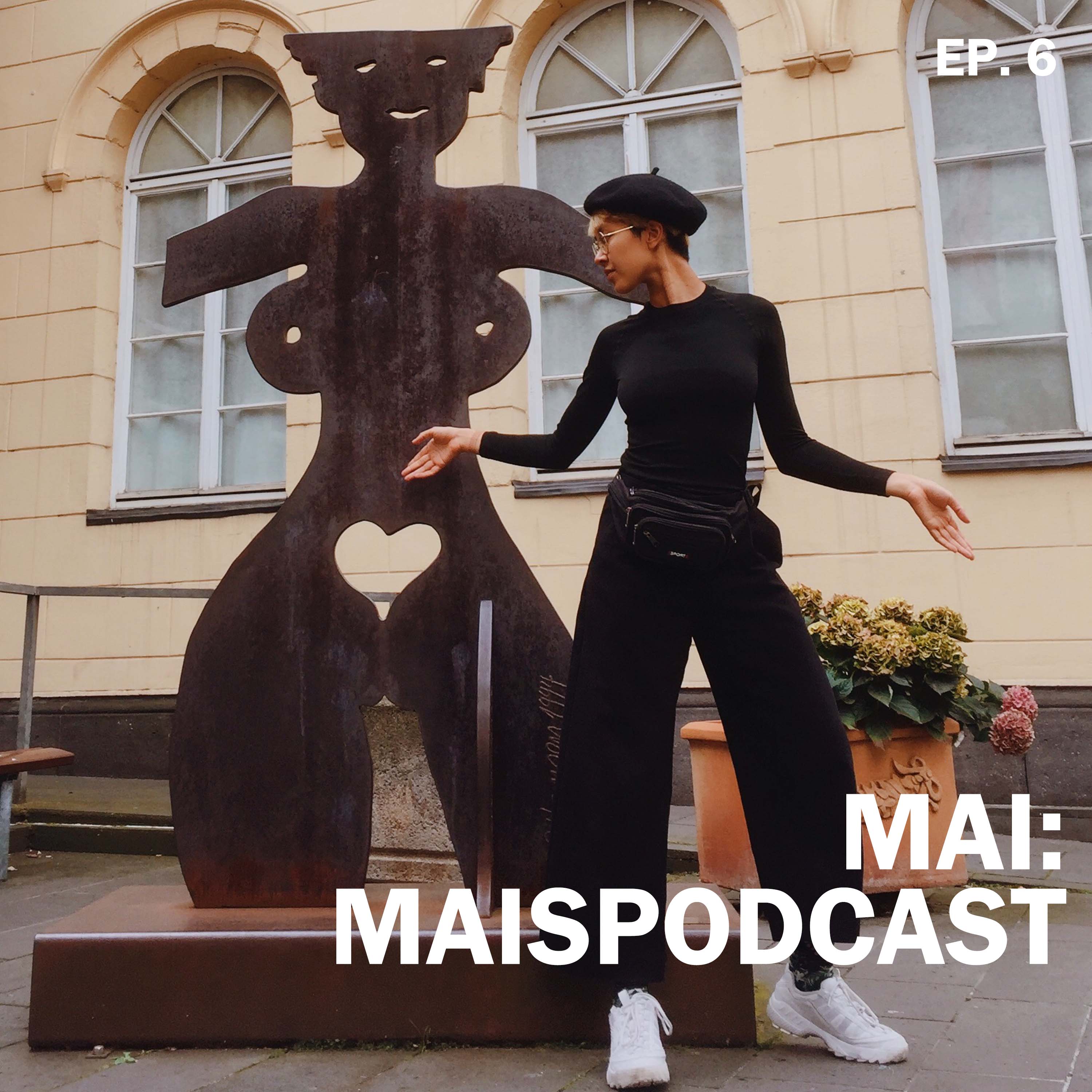 EP. 6 Mai: Maispodcast episode artwork