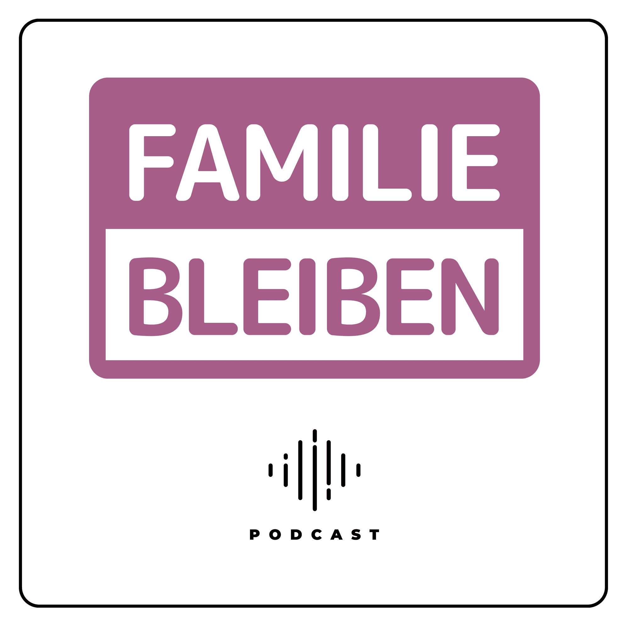 Familie bleiben