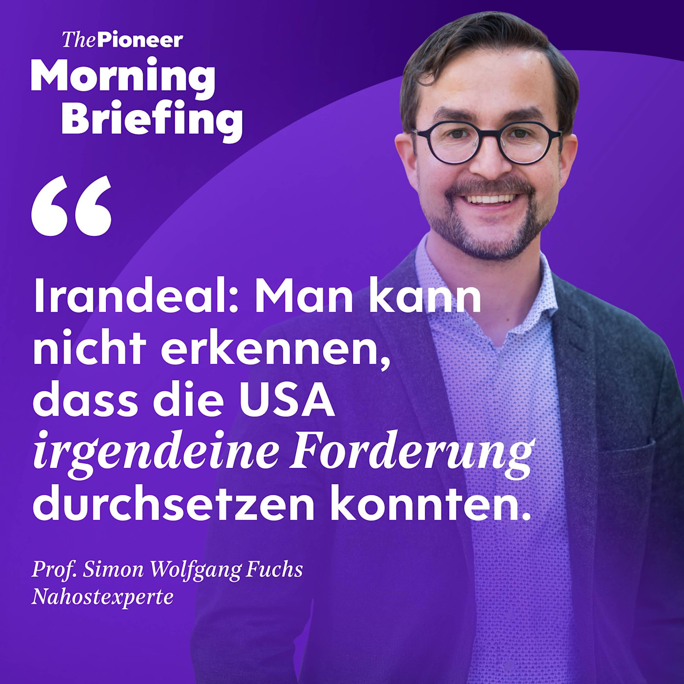 Irandeal: Prof. Fuchs über Gewinner und Verlierer | der gescheiterte Außenkanzler | Intel episode artwork
