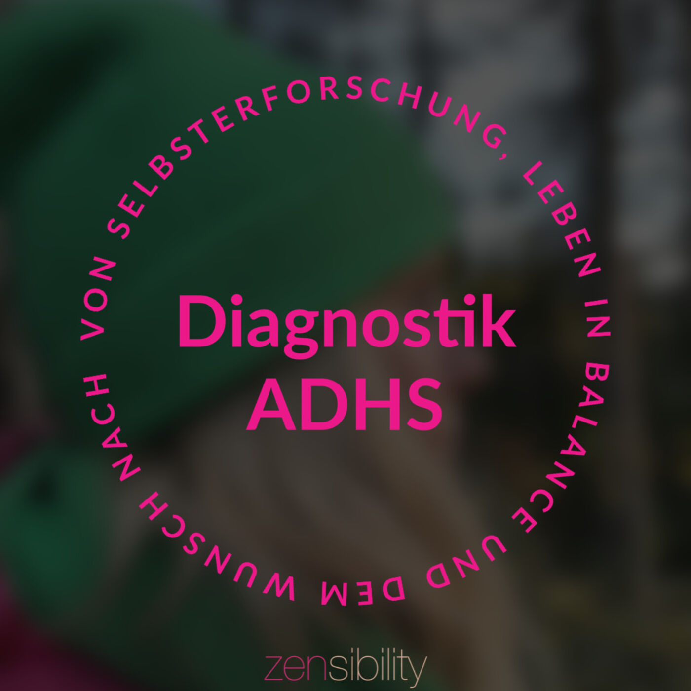ZENsibility 🌸 - neurodivergente Menschlichkeit energetisch, achtsam, bewusst (er)leben