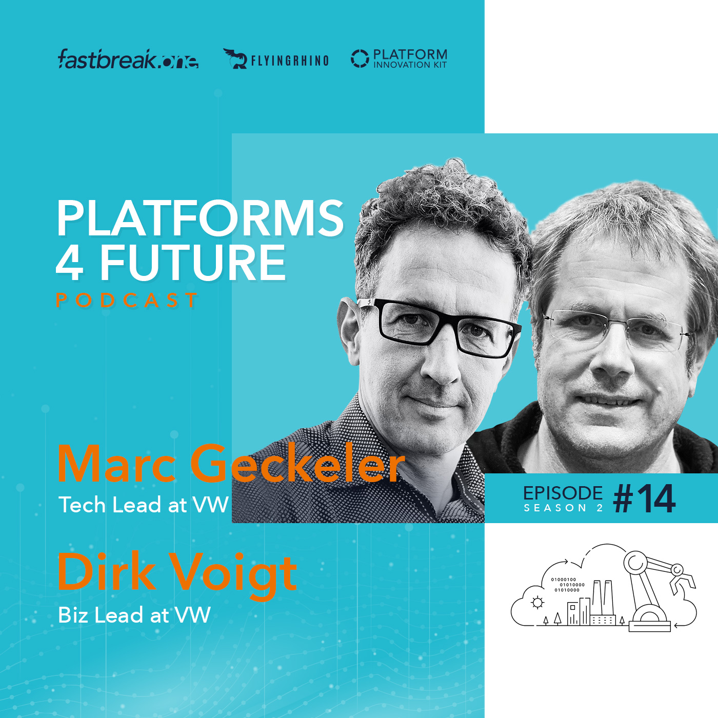 P4F #14 / SE2 with Marc Geckeler & Dirk Voigt, Tech Lead & Biz Lead at Volkswagen