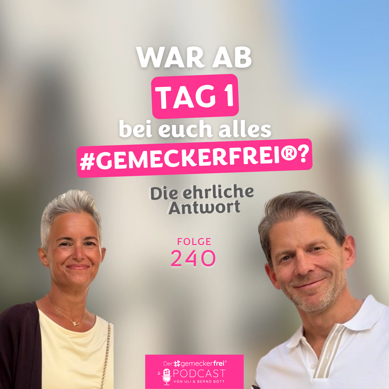 240 War ab Tag 1 bei euch alles #gemeckerfrei®? - Die ehrliche Antwort episode artwork