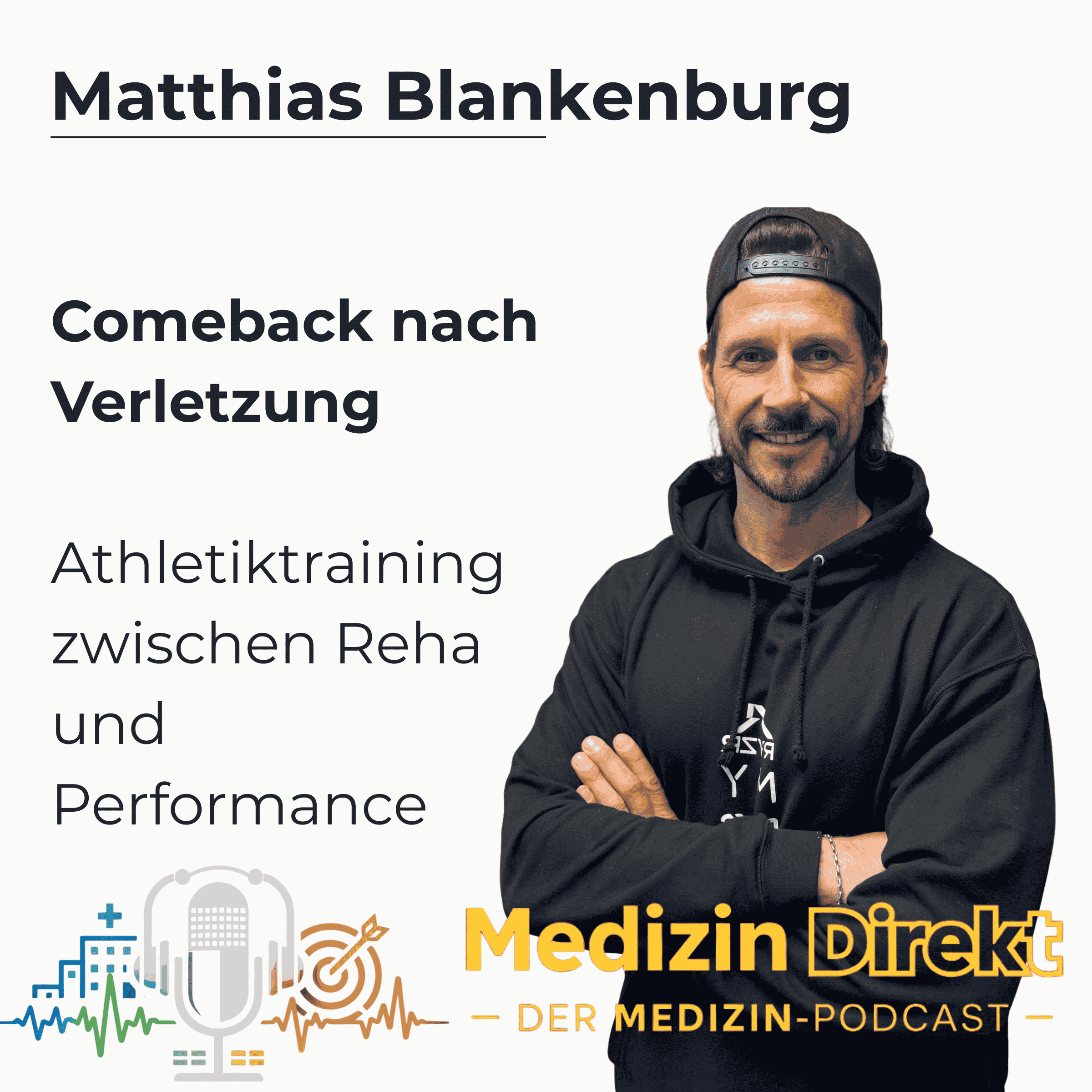 Comeback nach Verletzung – Warum Athletiktraining über echte Leistungsfähigkeit entscheidet mit Matthias Blankenburg episode artwork
