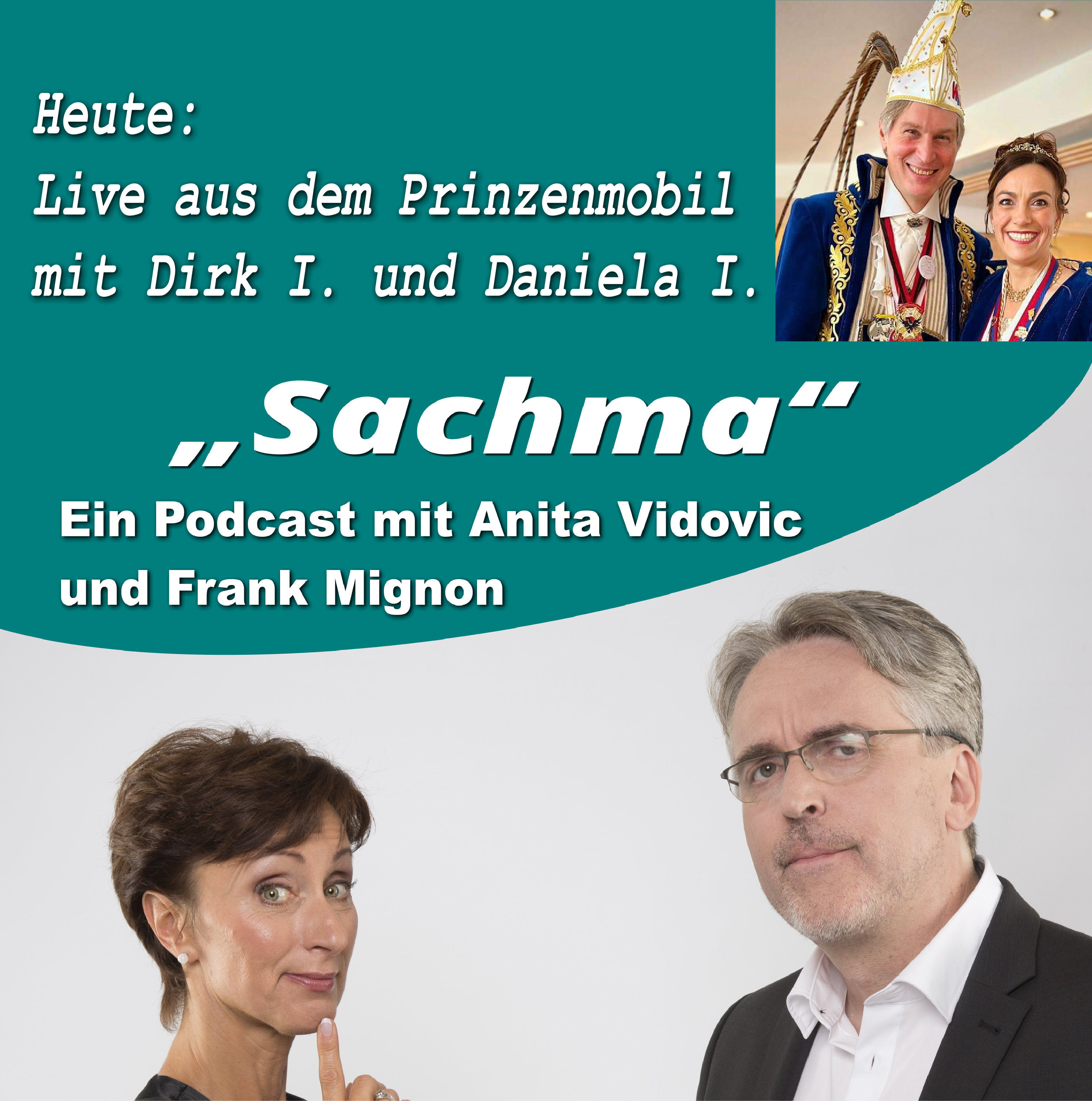Sachma - Der Podcast mit Anita Vidovic & Frank Mignon
