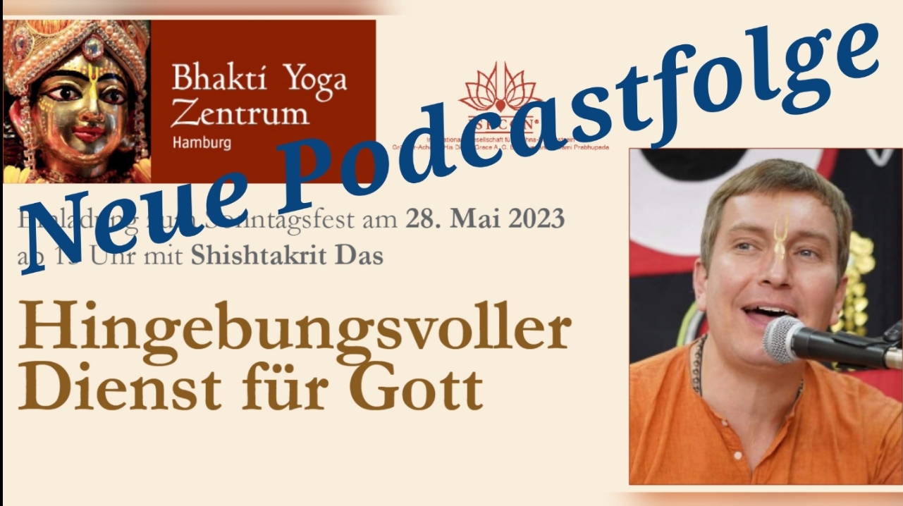 Hingebungsvoller Dienst für Gott - Vortrag von Shishtakrit Das episode artwork