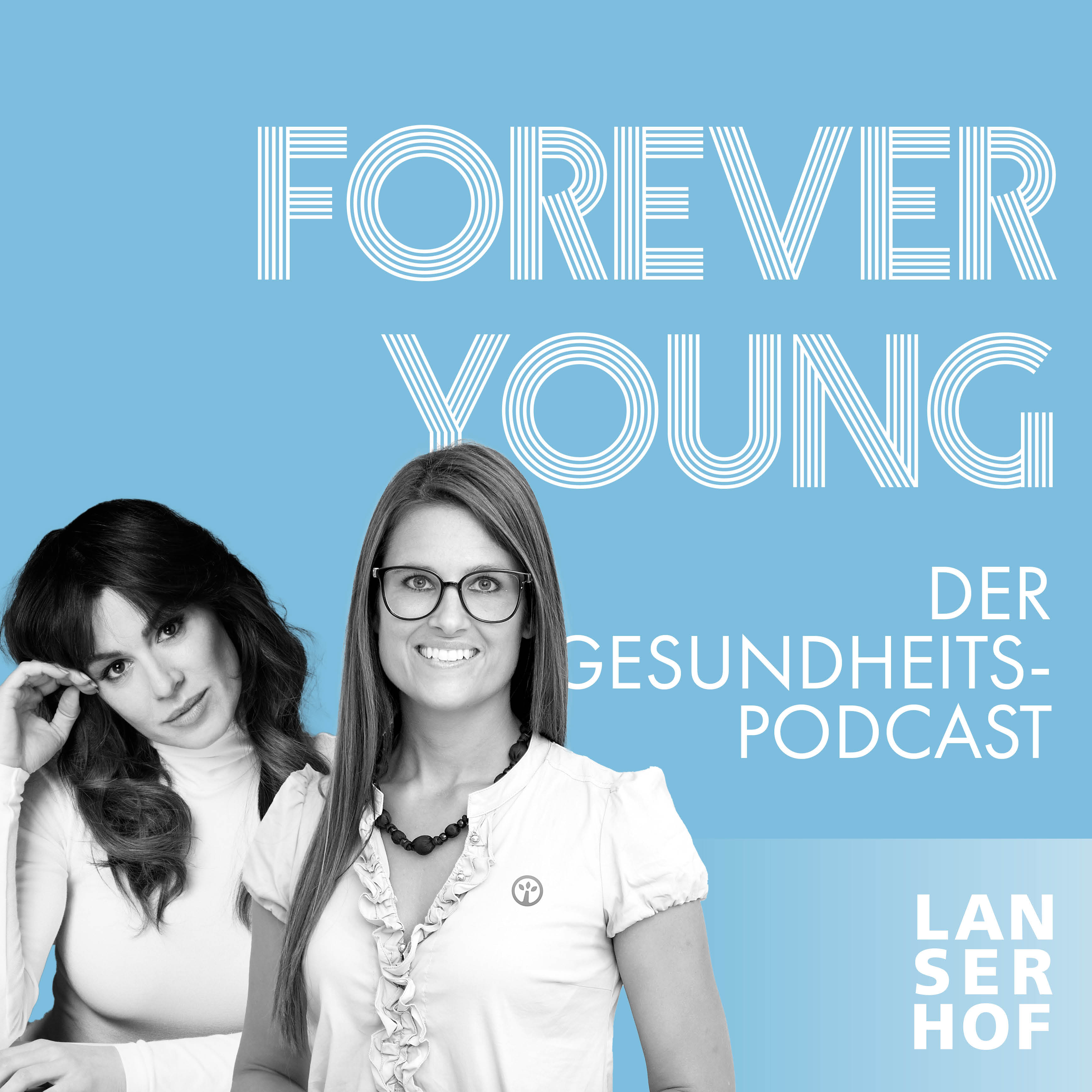 Forever Young - Der Longevity-Podcast