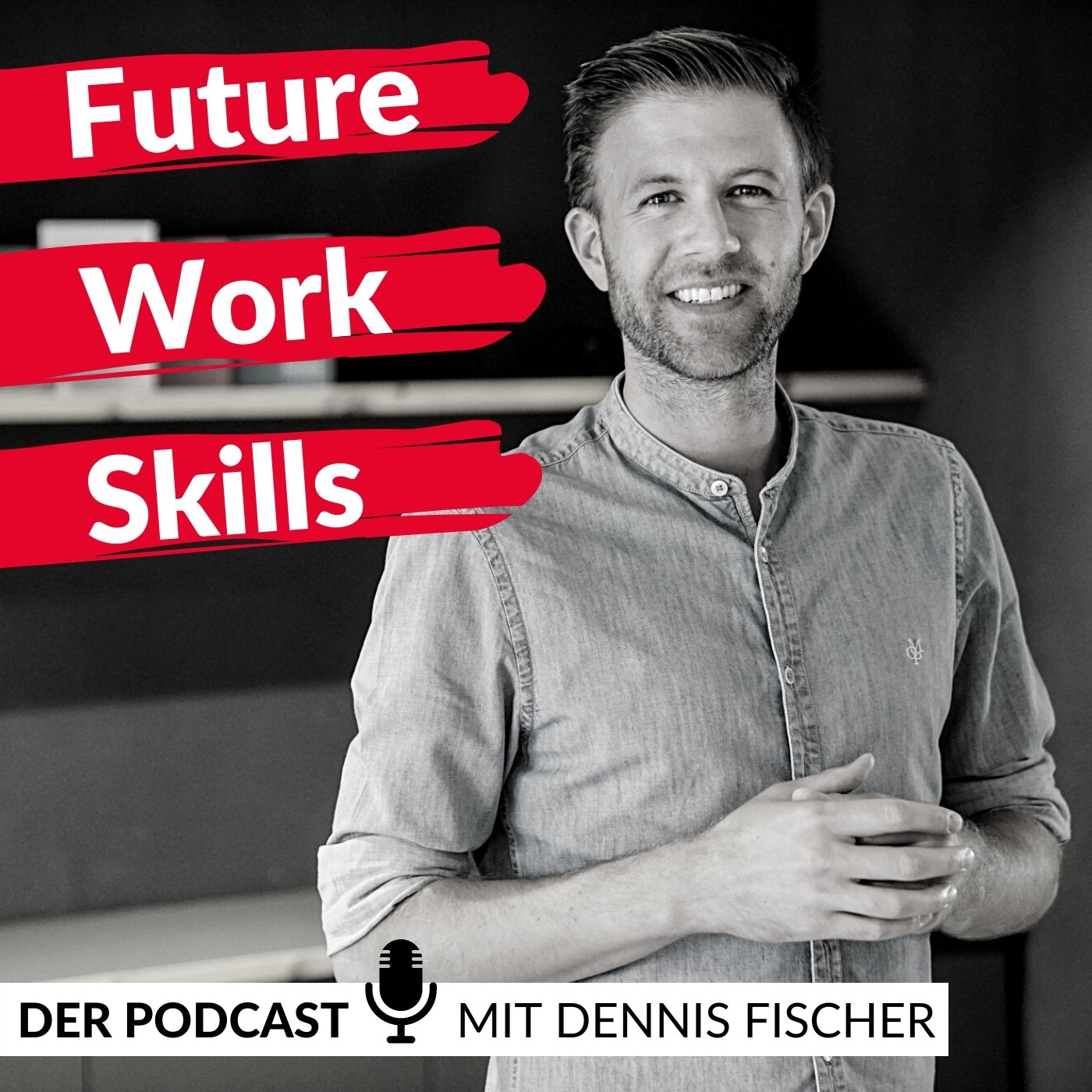 #55 - Future Work Skills - podcast episode cover