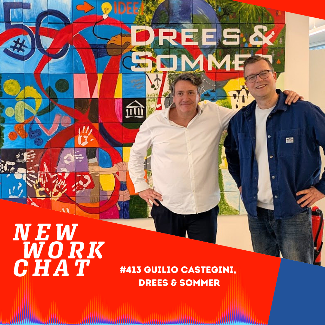 #413 Giulio Castegini, Architekt, Workplace Designer & Partner bei Drees & Sommer: Redesigning the future episode artwork