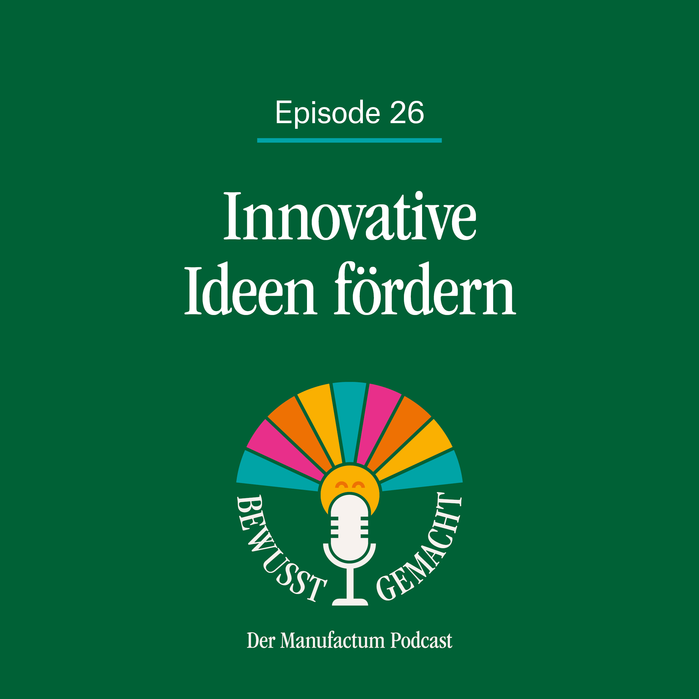 Bewusst gemacht. Der Manufactum Podcast