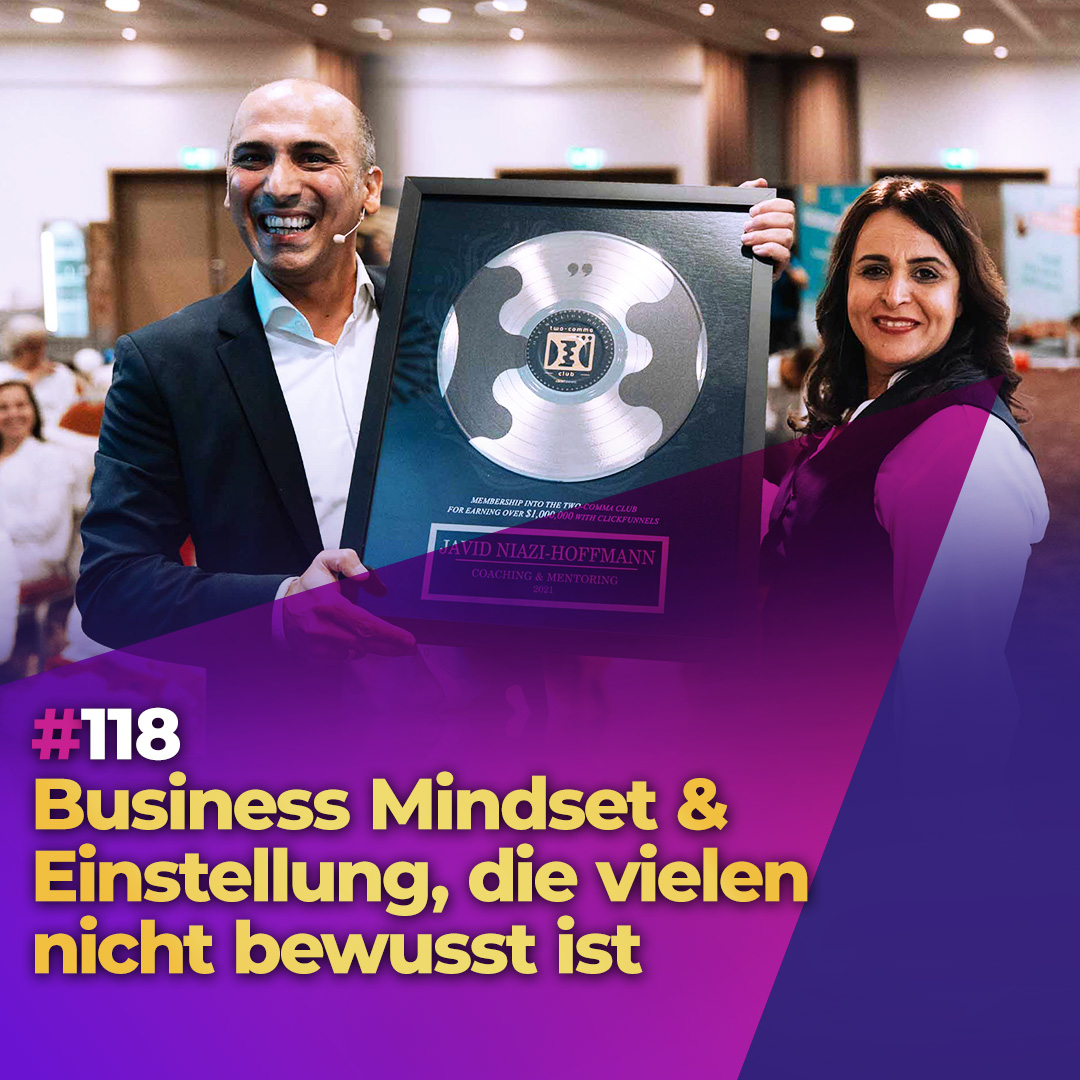 #118 - Business Mindset & Einstellung, die vielen nicht bewusst ist episode artwork