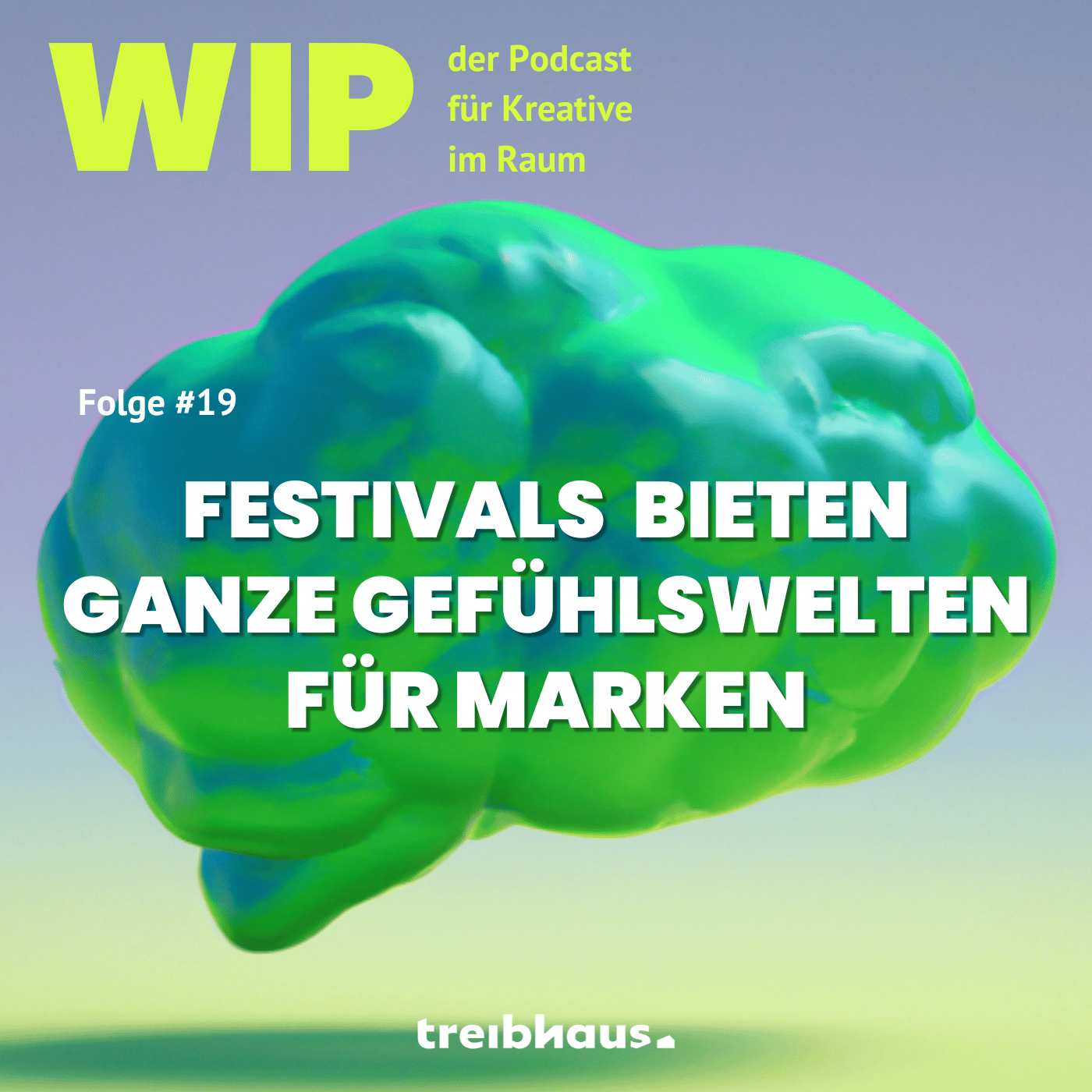 WIP - der treibhaus Podcast für Kreative im Raum