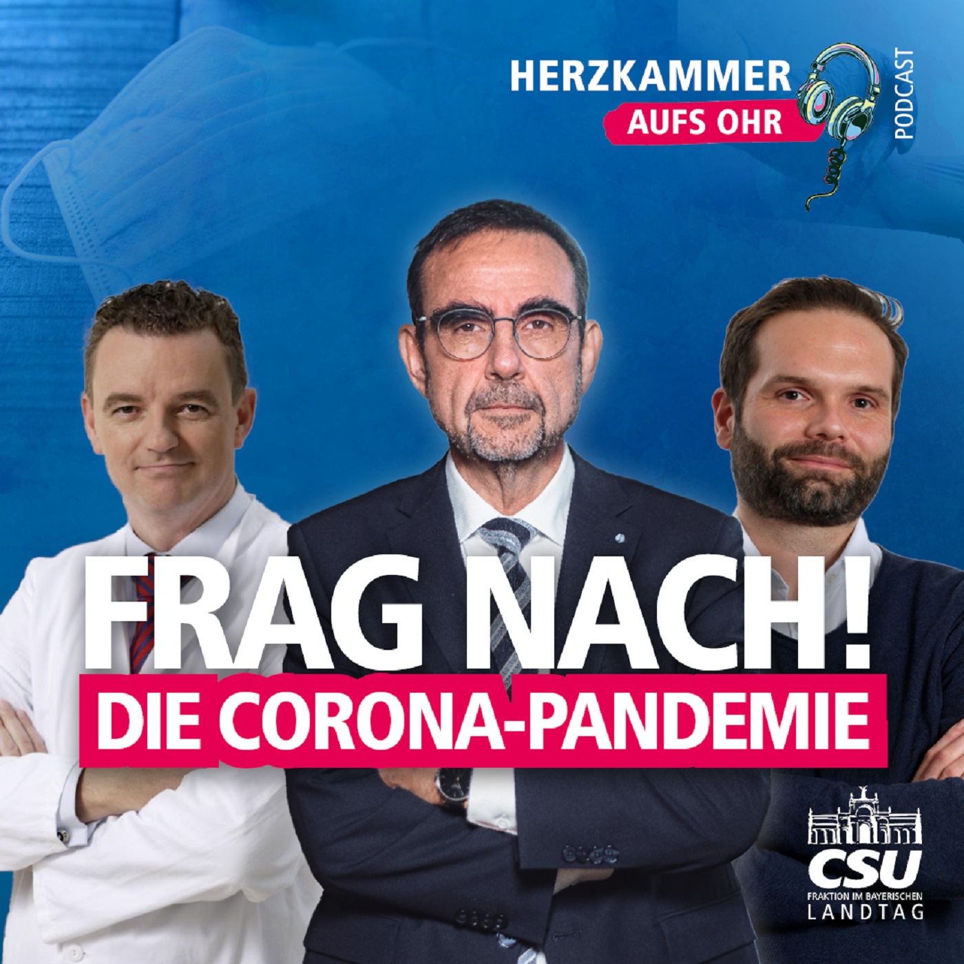 Herzkammer aufs Ohr - der Podcast der CSU im Landtag