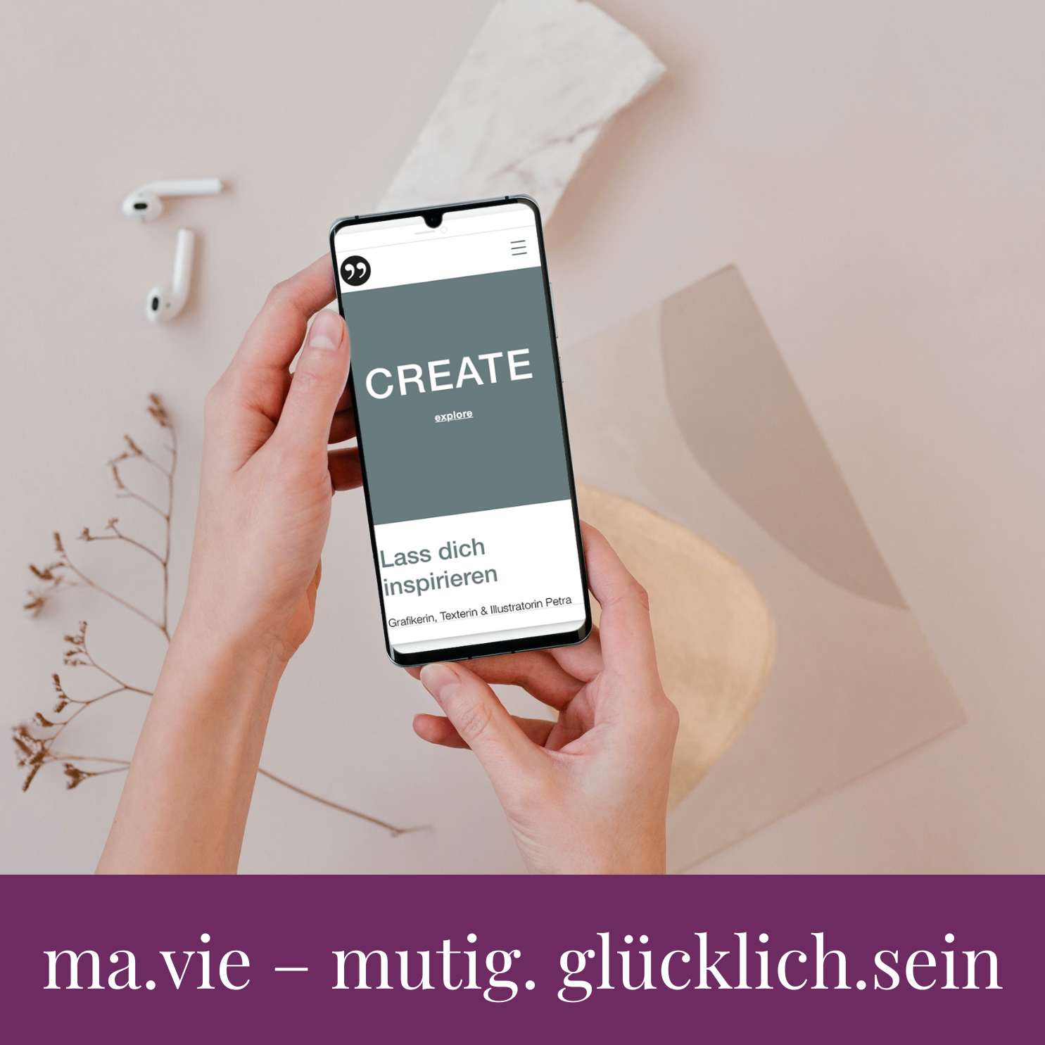 ma.vie – mutig. glücklich. sein.