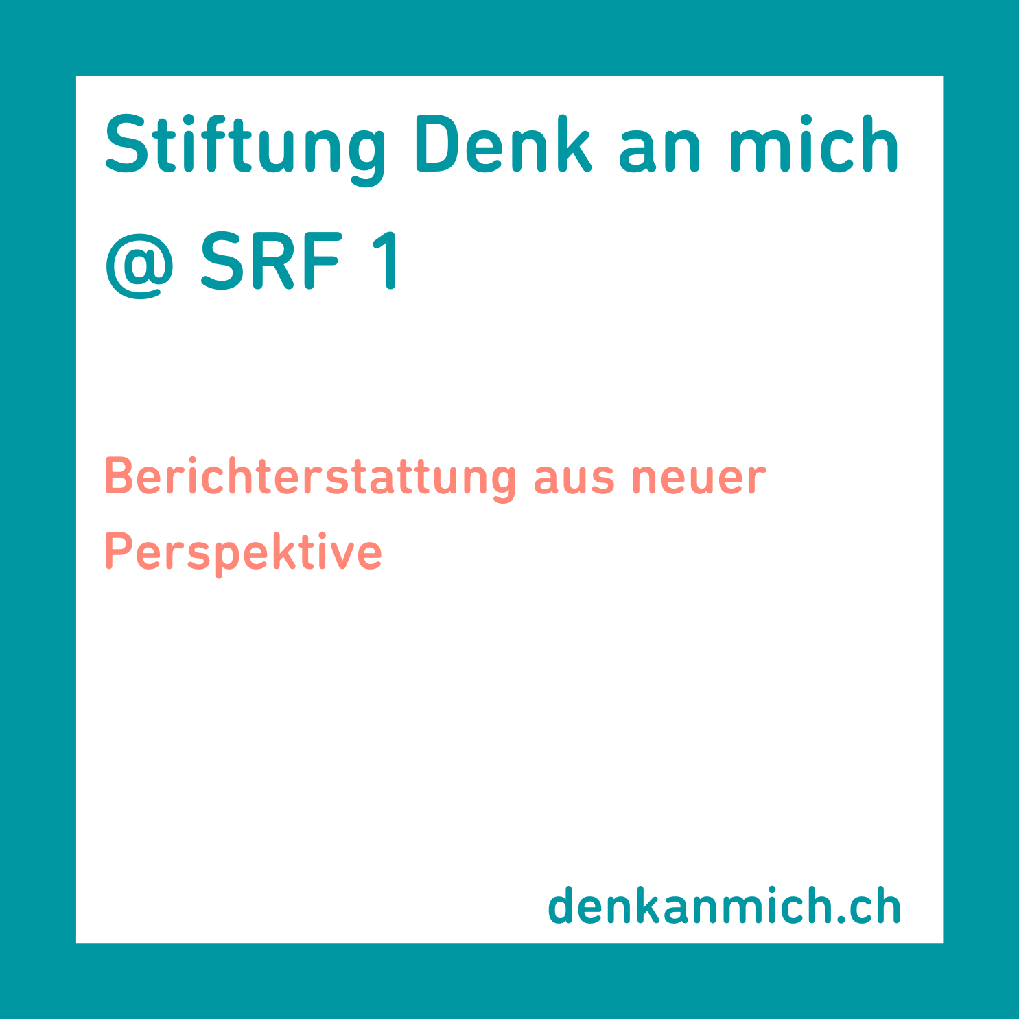 Stiftung Denk an mich auf SRF 1
