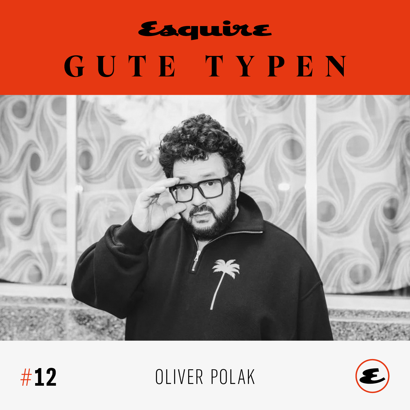 GUTE TYPEN - Der Esquire Cast