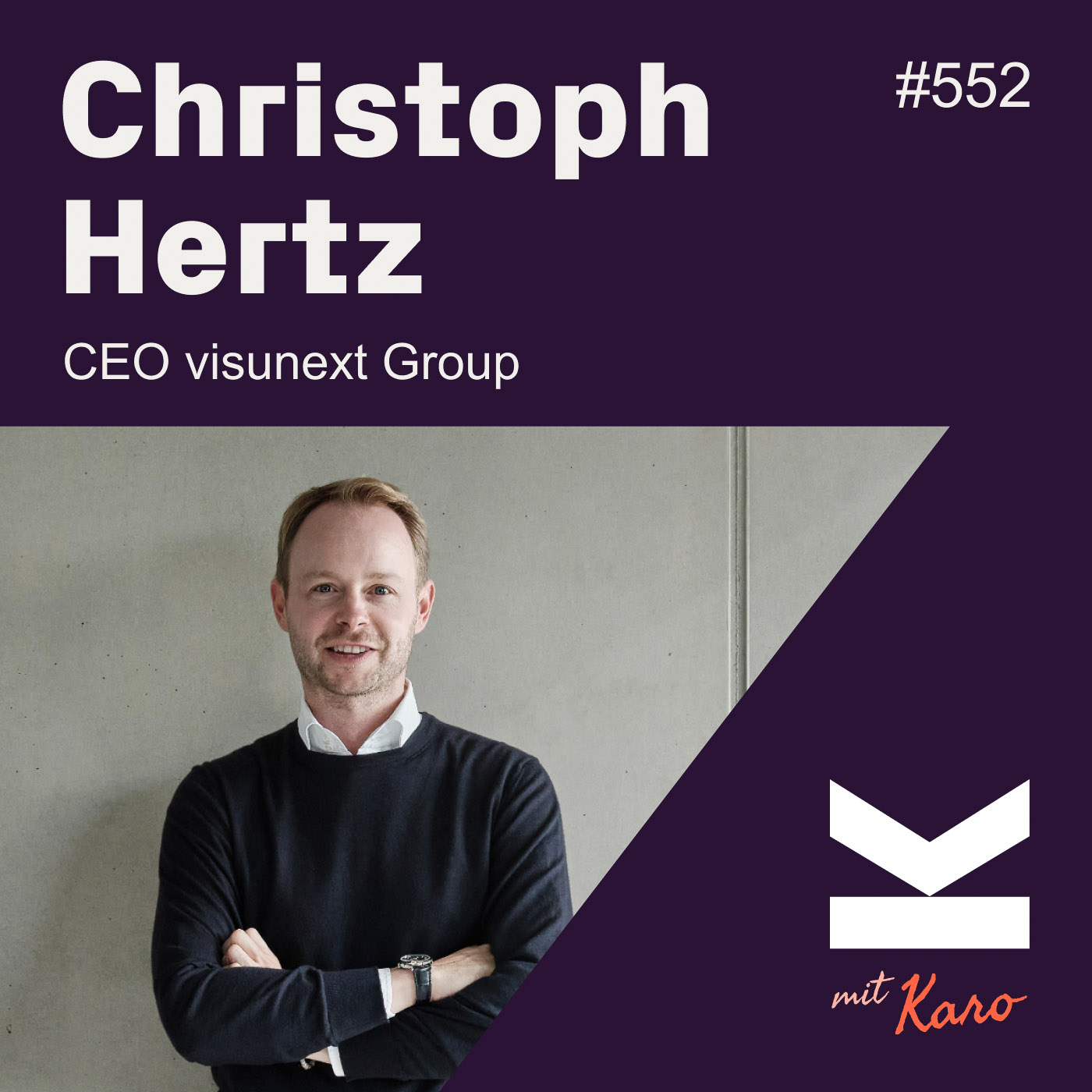 K#552 - Christoph Hertz, CEO visunext Group