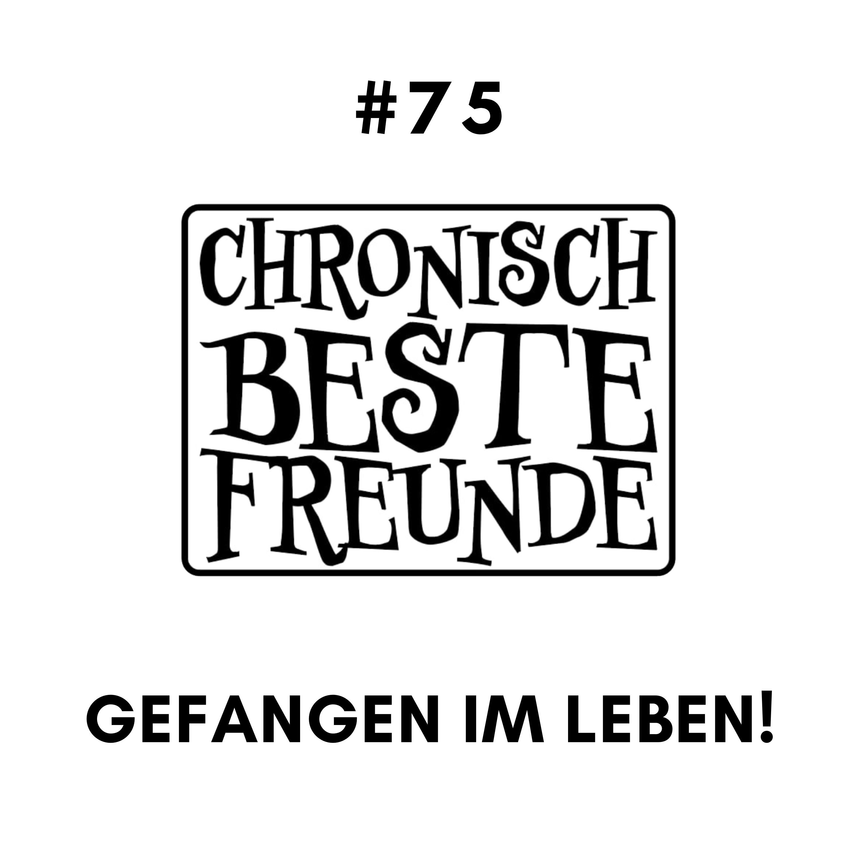 Chronisch Beste Freunde!
