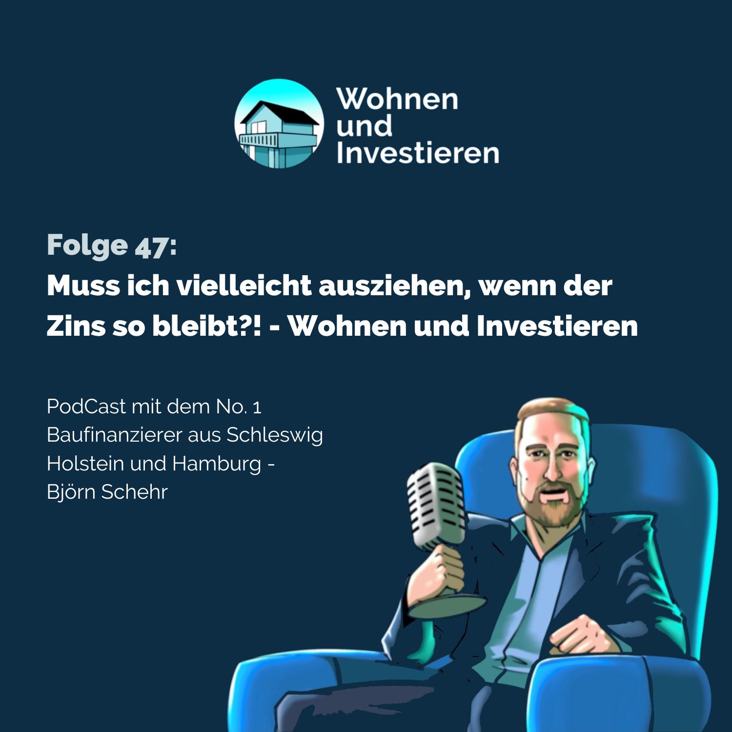 Wohnen und Investieren - Der Immobilienfinanzierungs PodCast