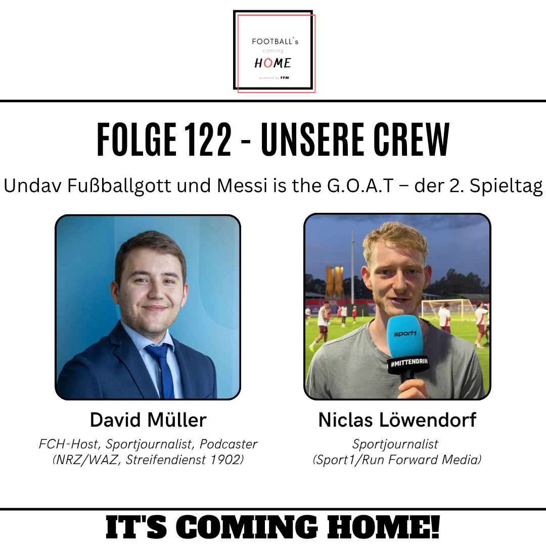 #122 - Undav Fußballgott und Messi is the G.O.A.T  – der 2. Spieltag