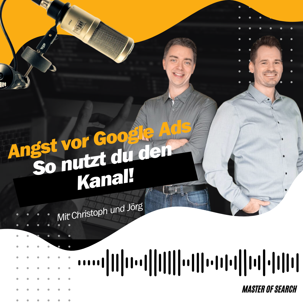 Master of Search - messbare Sichtbarkeit auf Google (Google Ads, Analytics, Tag Manager)