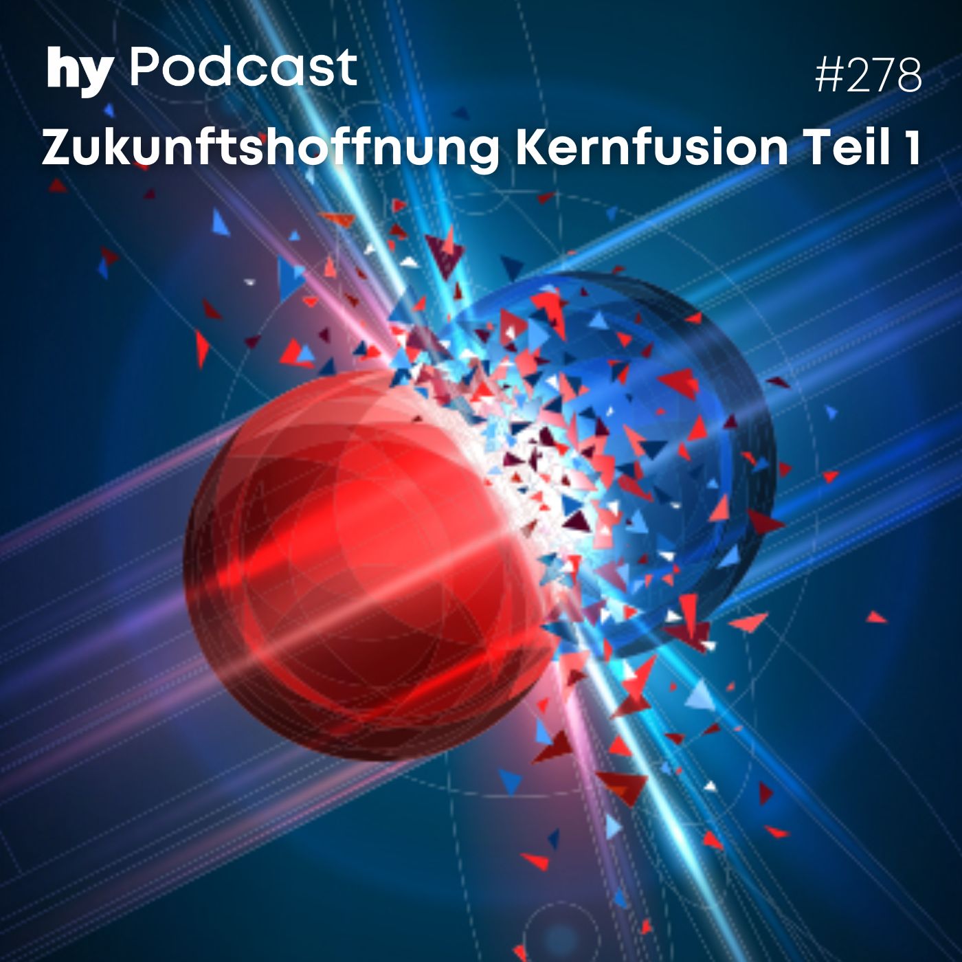 Folge 278: Kernfusion und wie sie funktioniert (Special 1/2)
