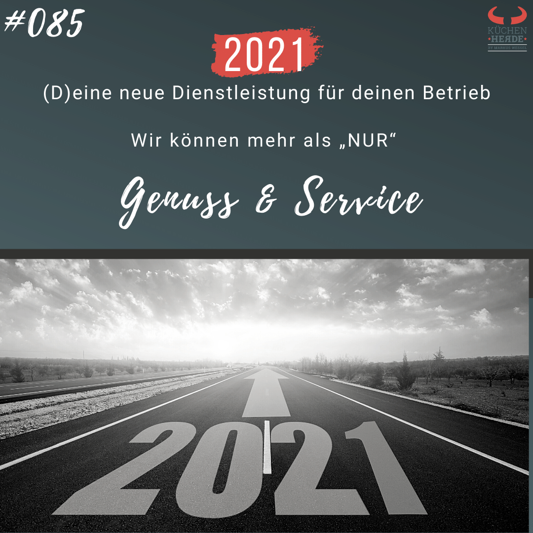 | 2021 – (D)eine neue Dienstleistung für deinen Betrieb